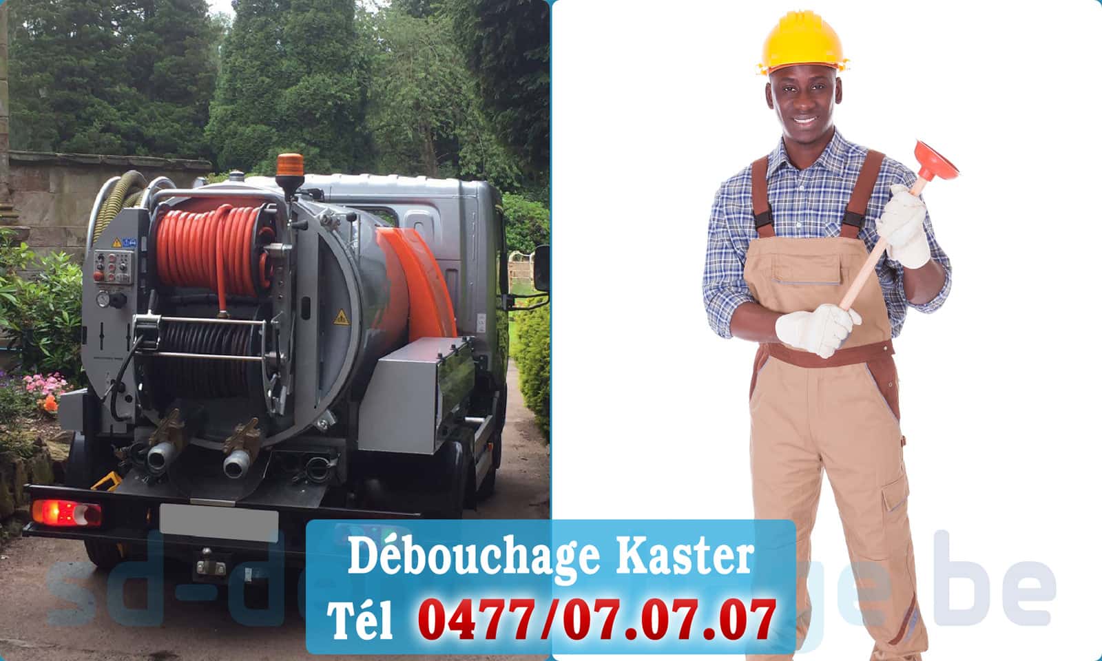 Déboucher canalisation maison Kaster rapide et efficace - 0477 07 07 07
