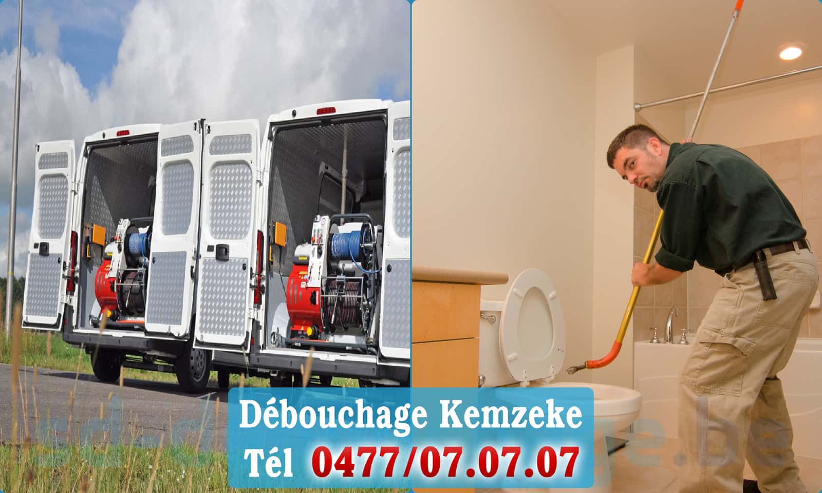 Service débouchage canalisation Kemzeke rapide et efficace - 0477 07 07 07