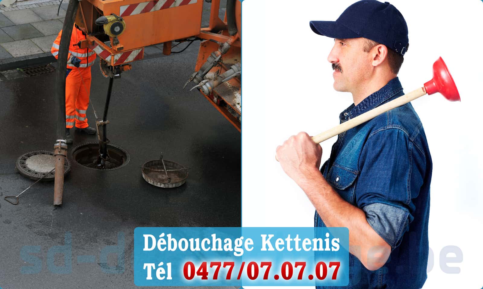 Déboucher canalisation maison Kettenis rapide et efficace - 0477 07 07 07