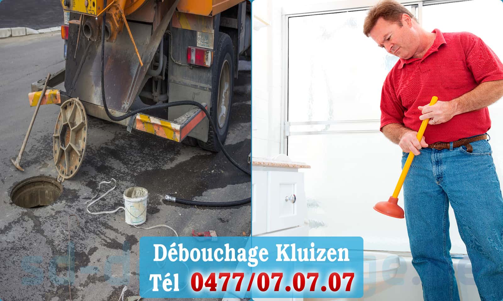 Déboucher canalisation maison Kluizen rapide et efficace - 0477 07 07 07