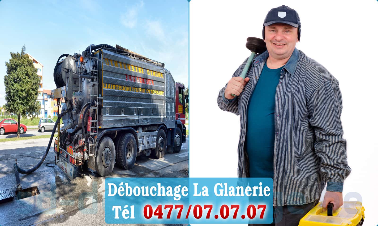 Service débouchage canalisation La Glanerie rapide et efficace - 0477 07 07 07
