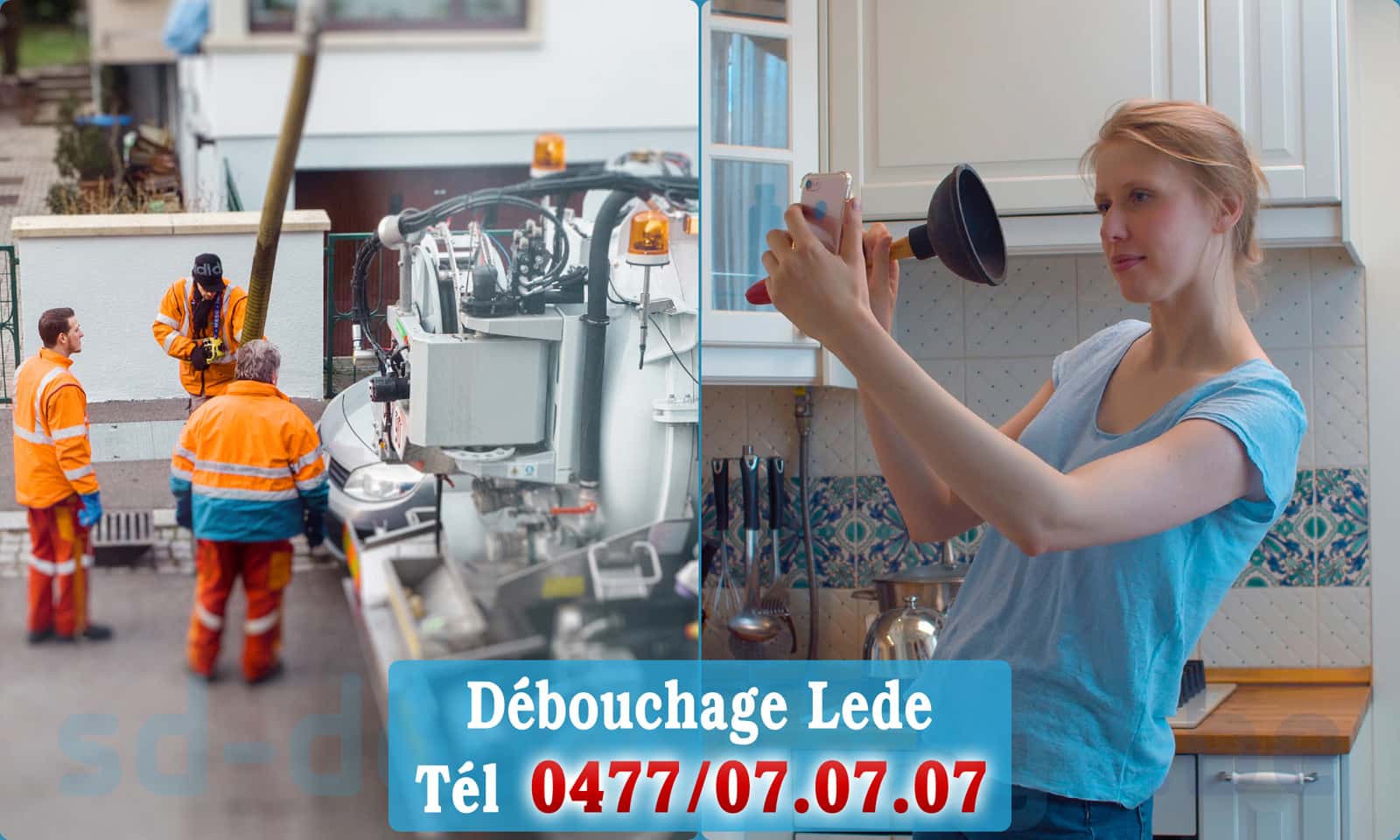 Déboucher canalisation maison Lede rapide et efficace - 0477 07 07 07