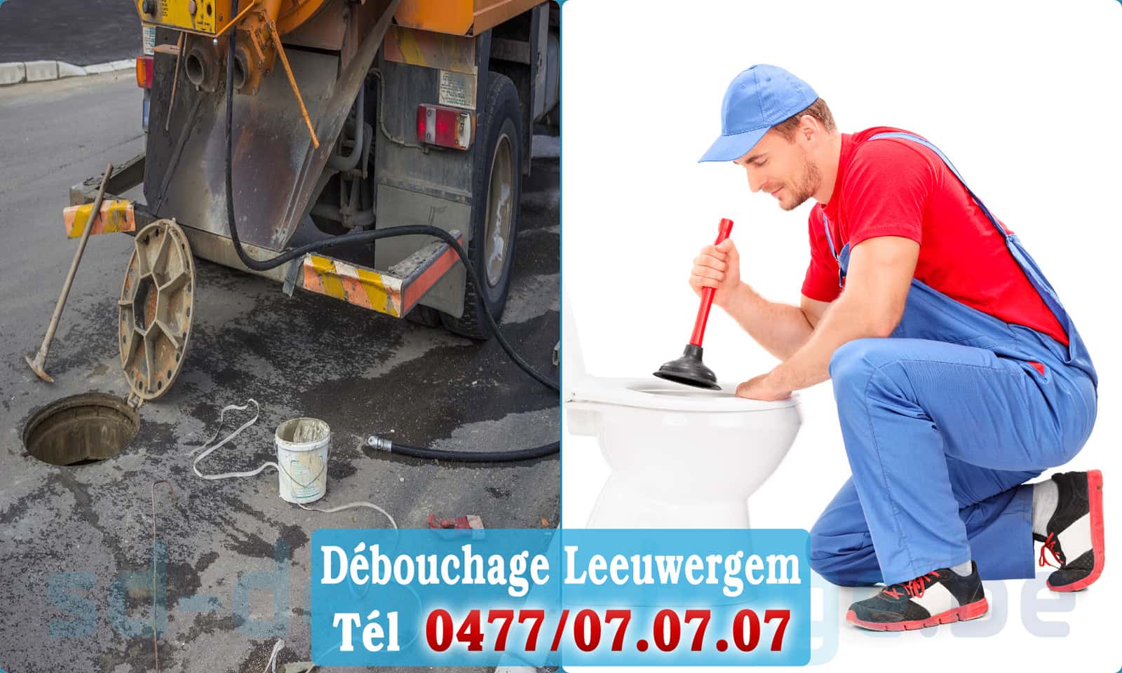 Déboucher canalisation maison Leeuwergem rapide et efficace - 0477 07 07 07