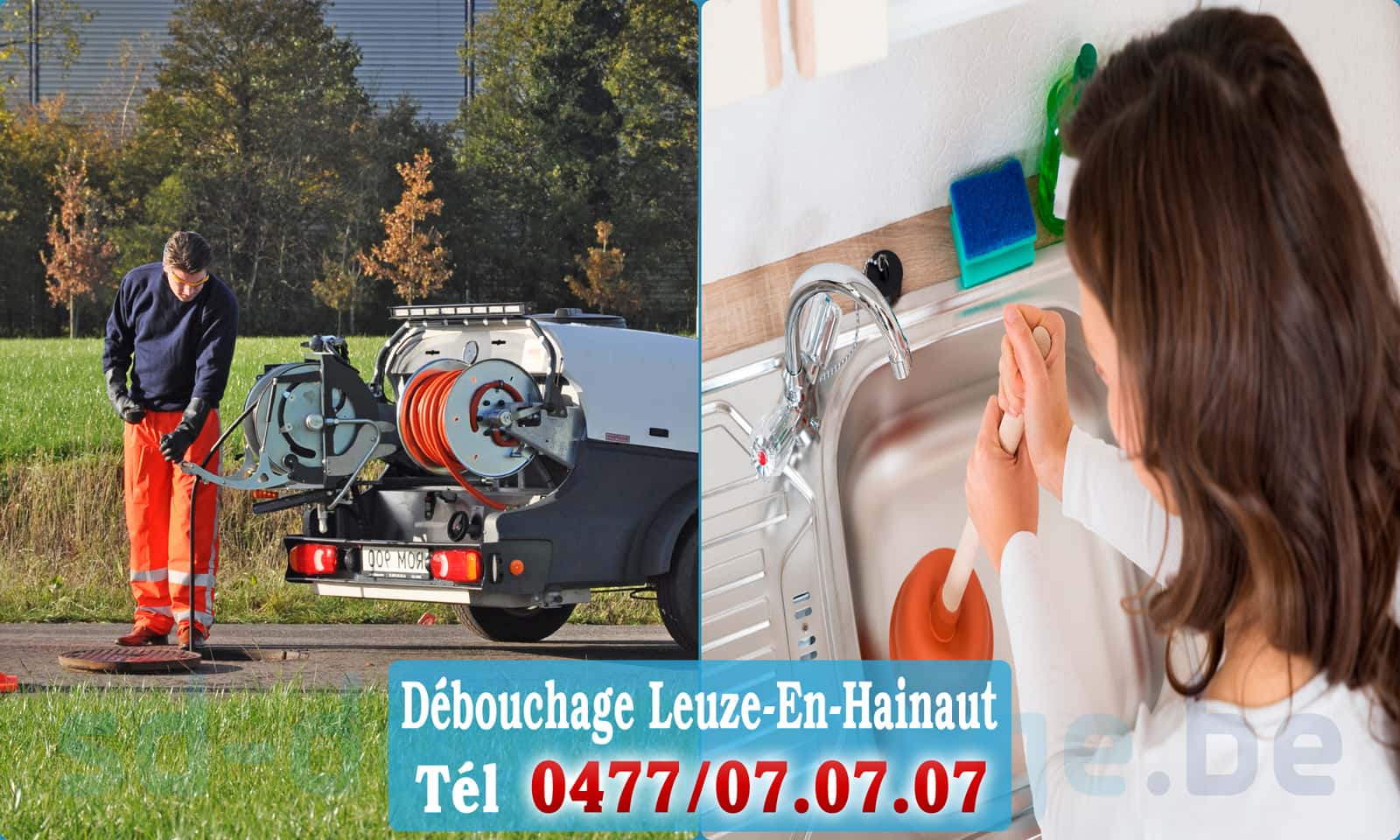 Service débouchage canalisation Leuze-En-Hainaut rapide et efficace - 0477 07 07 07