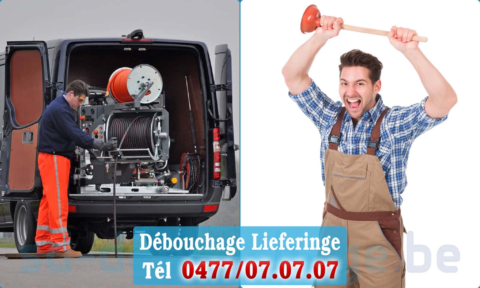 Débouchage de canalisation Lieferinge rapide et efficace - 0477 07 07 07