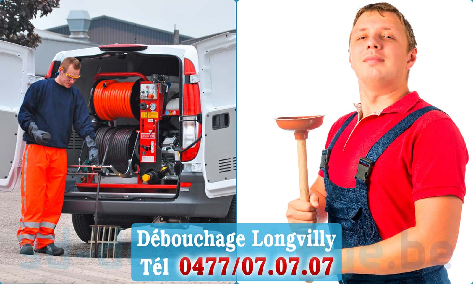 Déboucheur canalisation Longvilly rapide et efficace - 0477 07 07 07