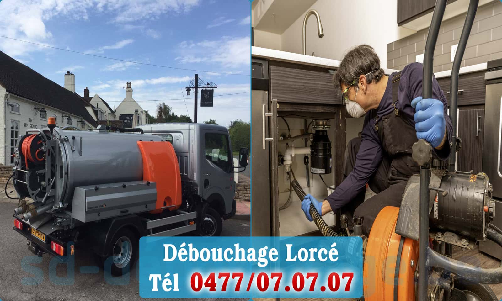 Déboucher canalisation maison Lorcé rapide et efficace - 0477 07 07 07