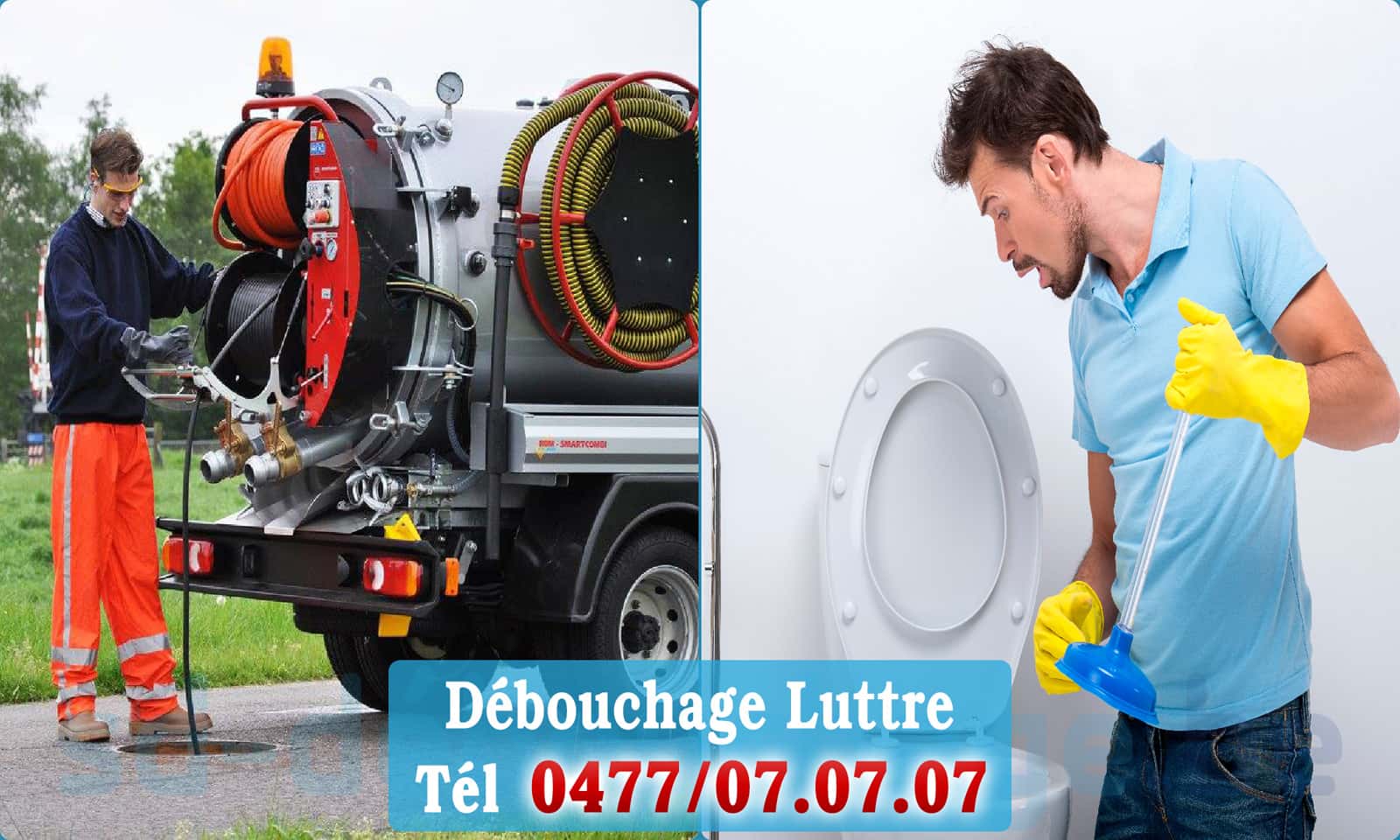 Déboucher canalisation maison Luttre rapide et efficace - 0477 07 07 07