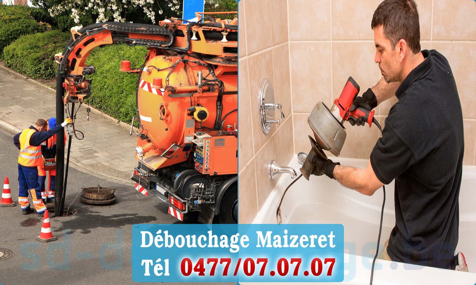 Débouchage de canalisation Maizeret rapide et efficace - 0477 07 07 07