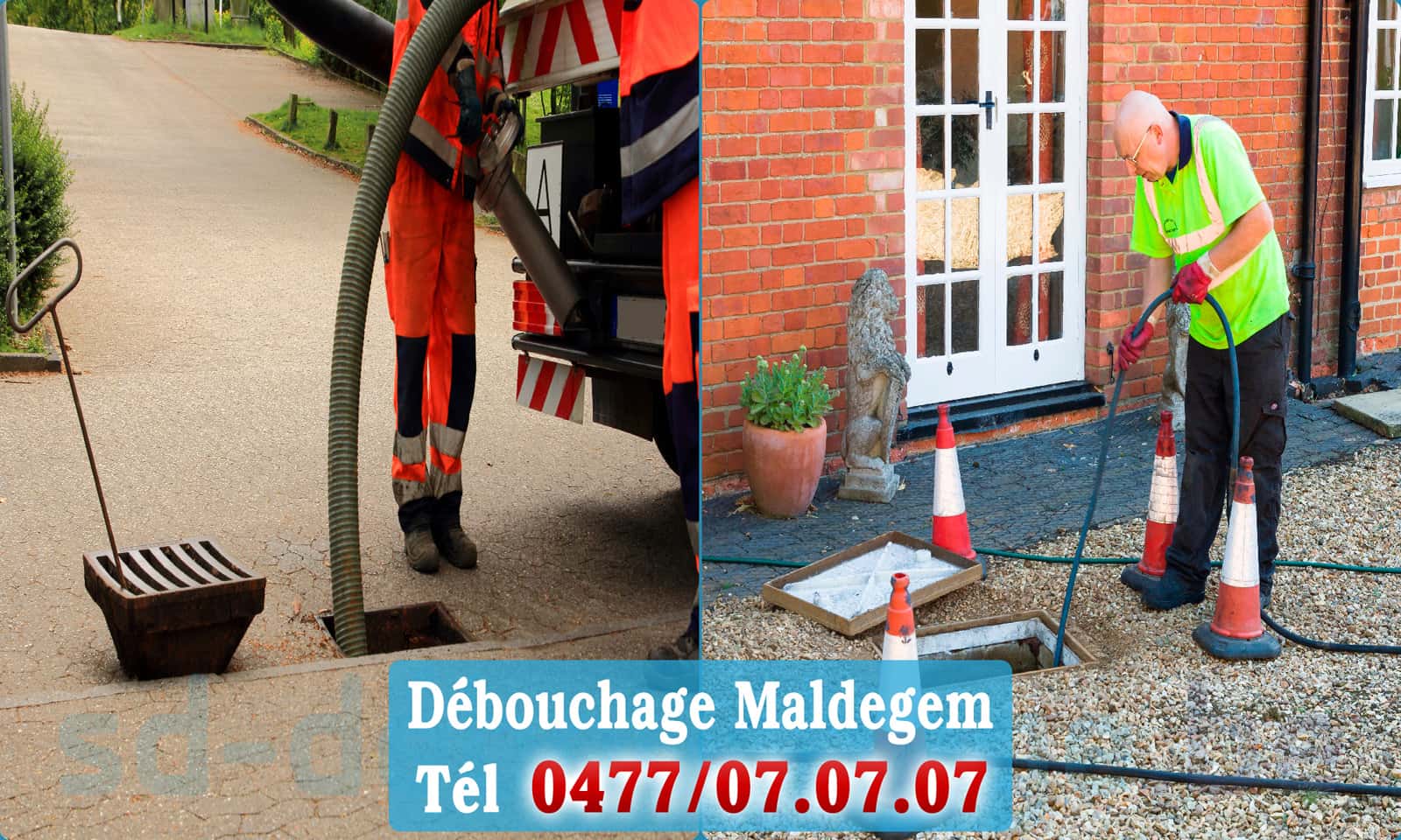 Service débouchage canalisation Maldegem rapide et efficace - 0477 07 07 07