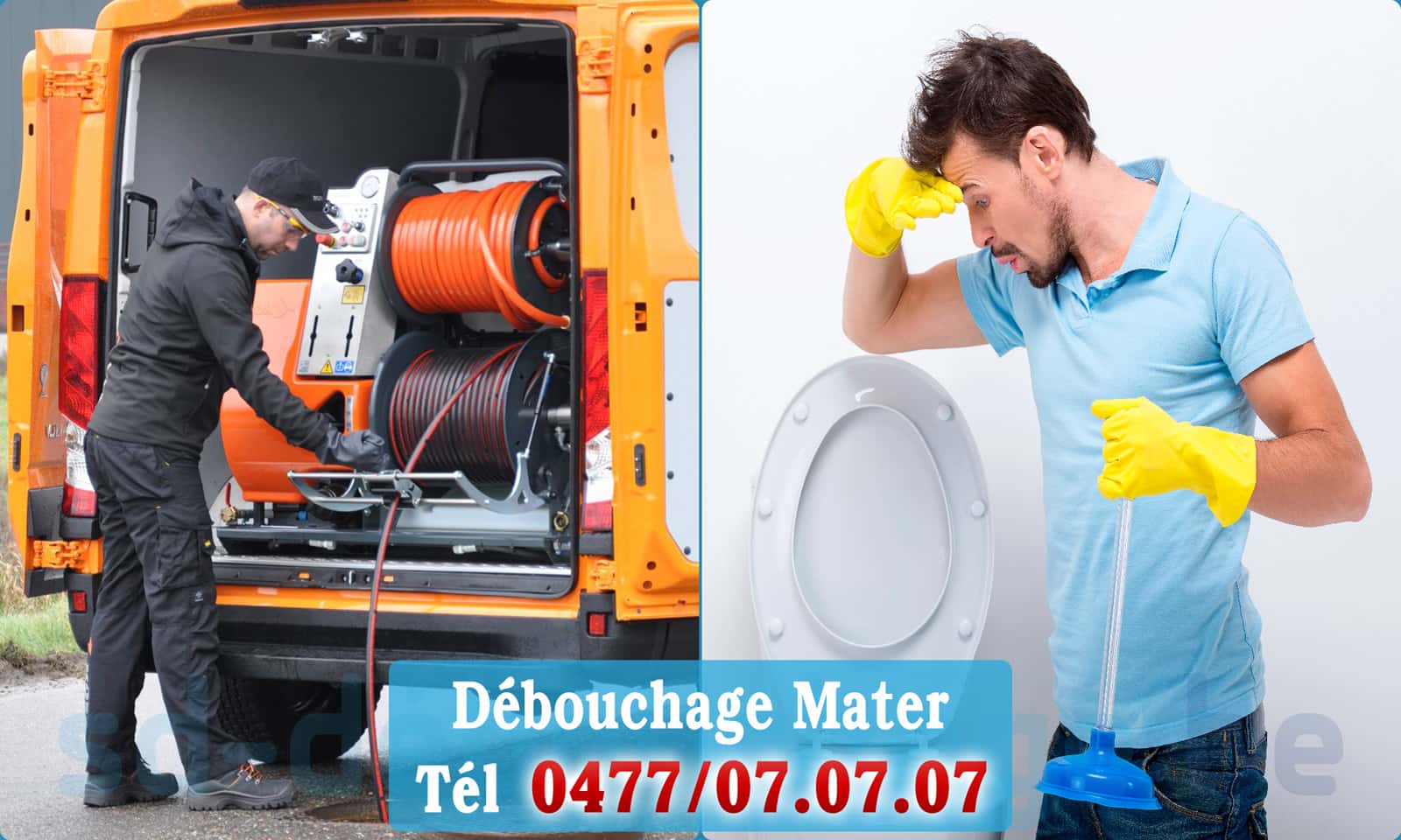 Service débouchage canalisation Mater rapide et efficace - 0477 07 07 07