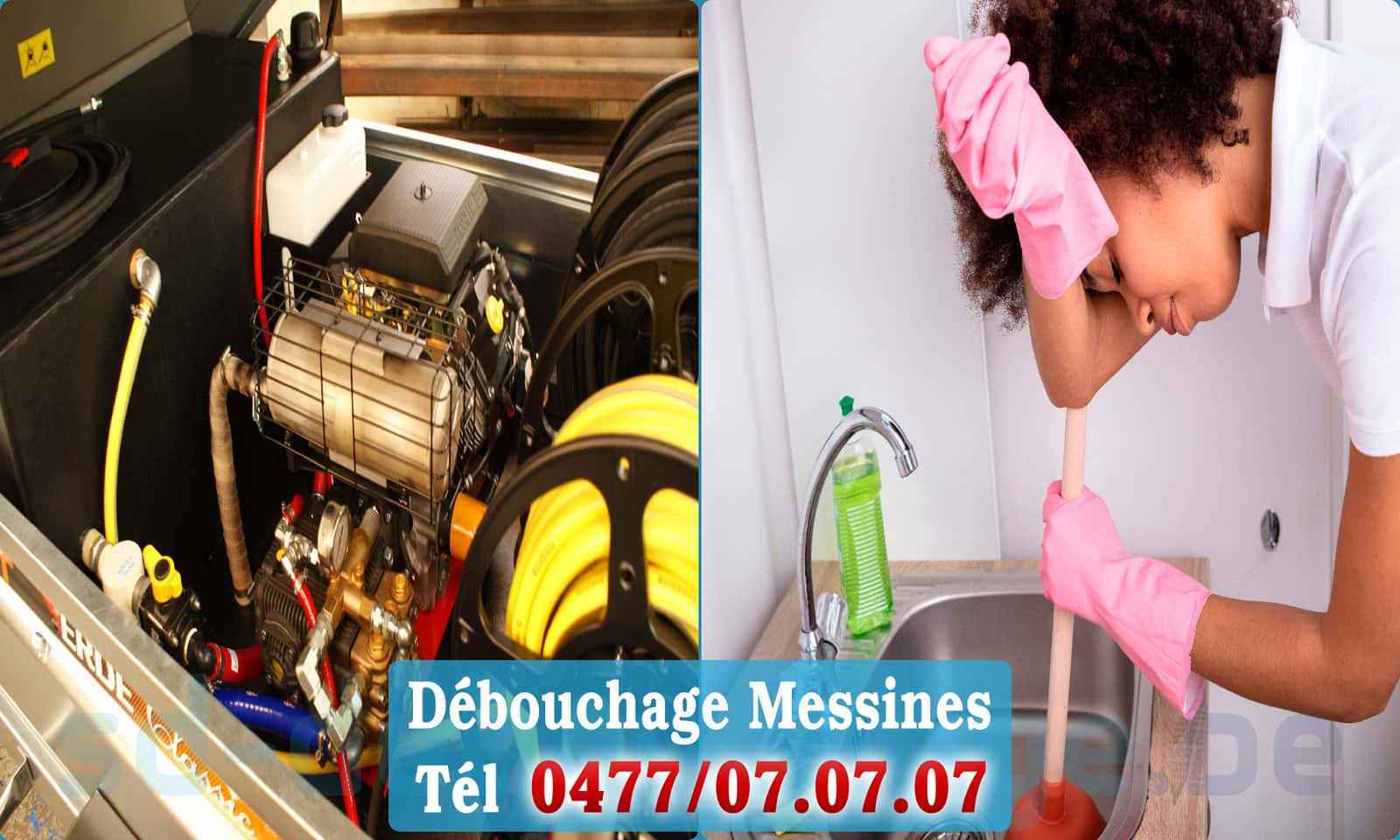 Service débouchage canalisation Messines rapide et efficace - 0477 07 07 07