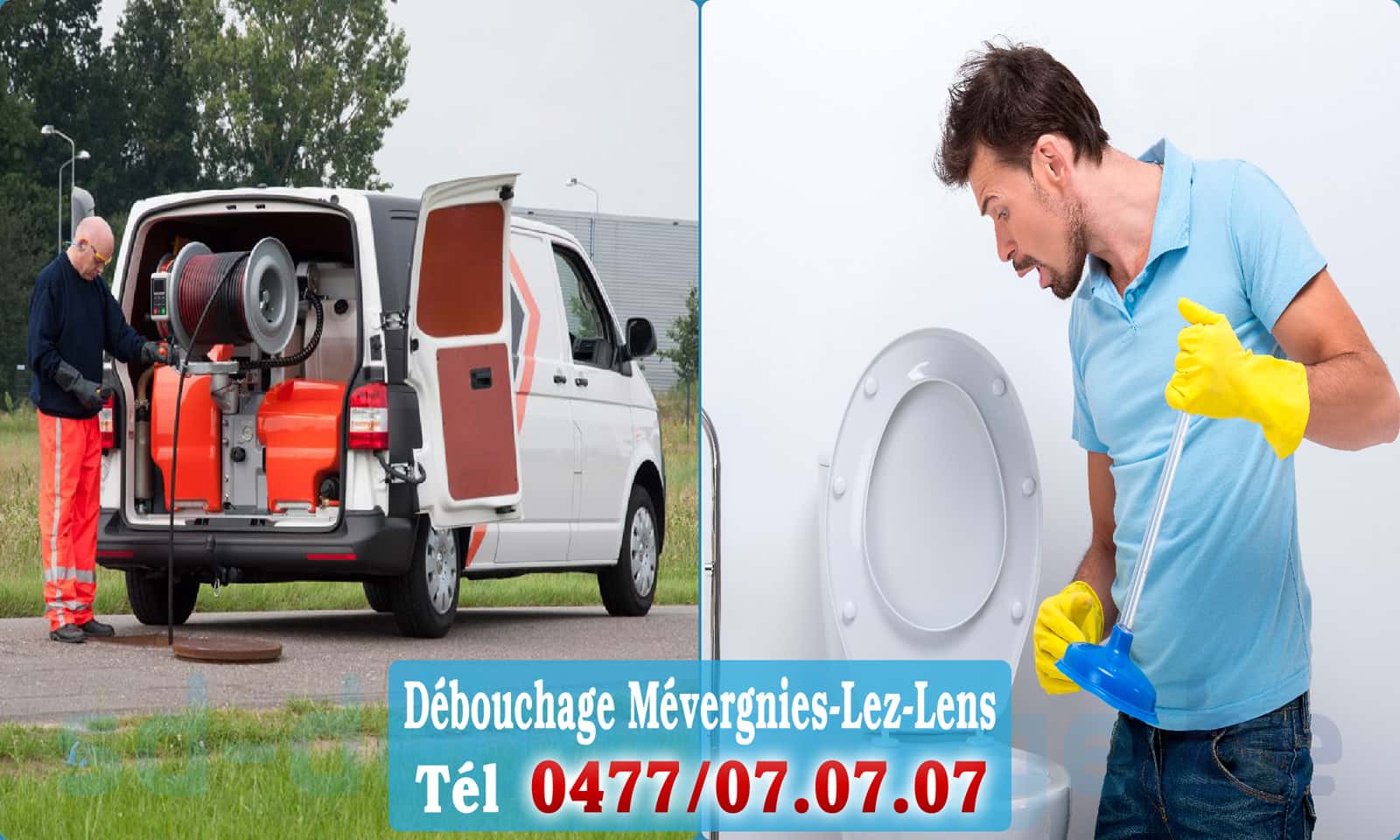 Service débouchage canalisation Mévergnies-Lez-Lens rapide et efficace - 0477 07 07 07