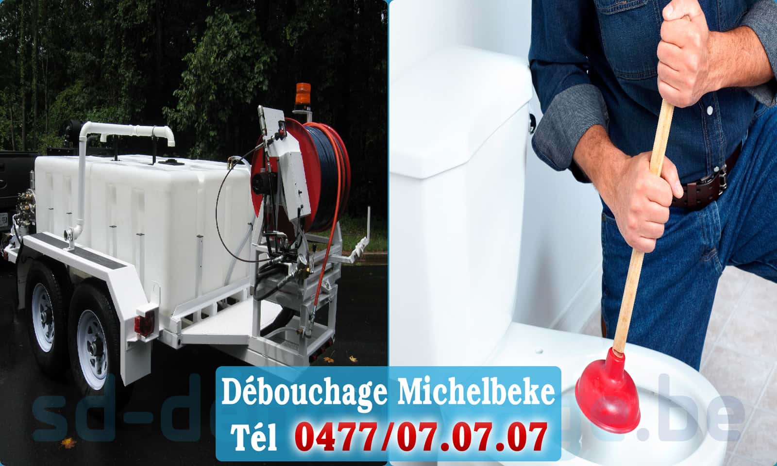 Déboucher canalisation maison Michelbeke rapide et efficace - 0477 07 07 07