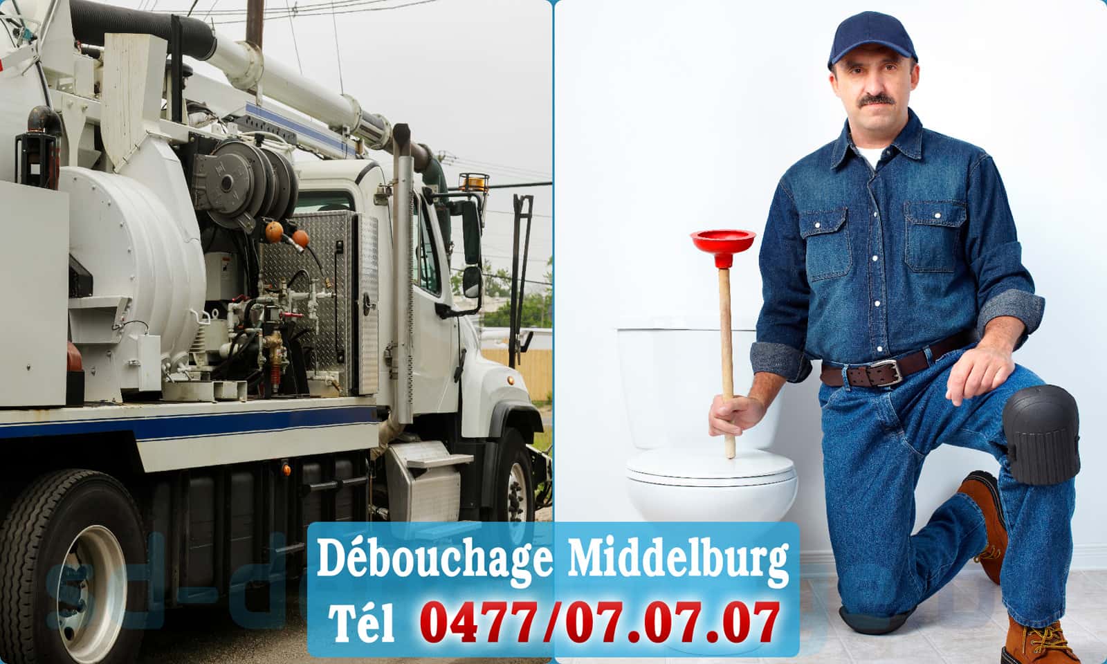 Déboucher canalisation maison Middelburg rapide et efficace - 0477 07 07 07
