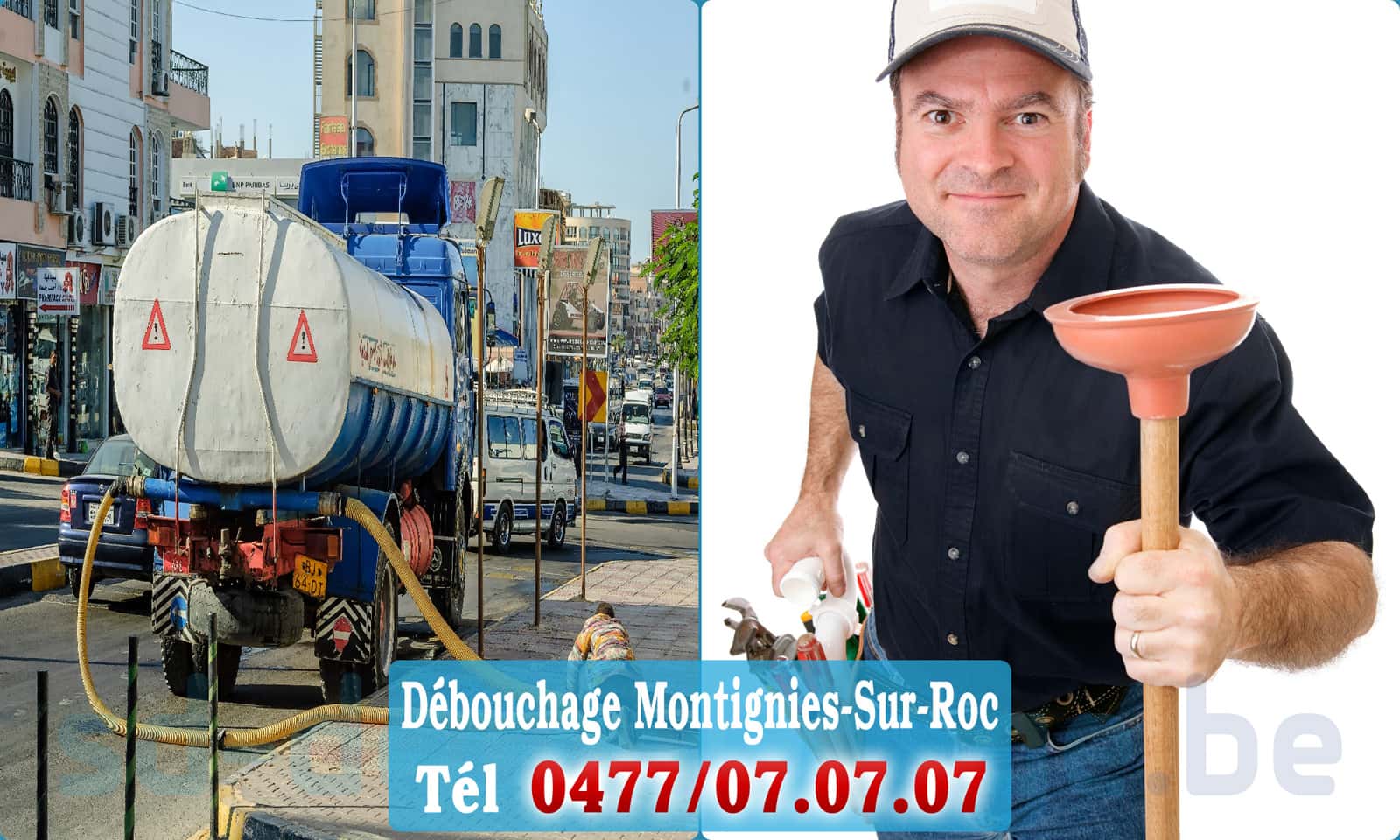 Service débouchage canalisation Montignies-Sur-Roc rapide et efficace - 0477 07 07 07