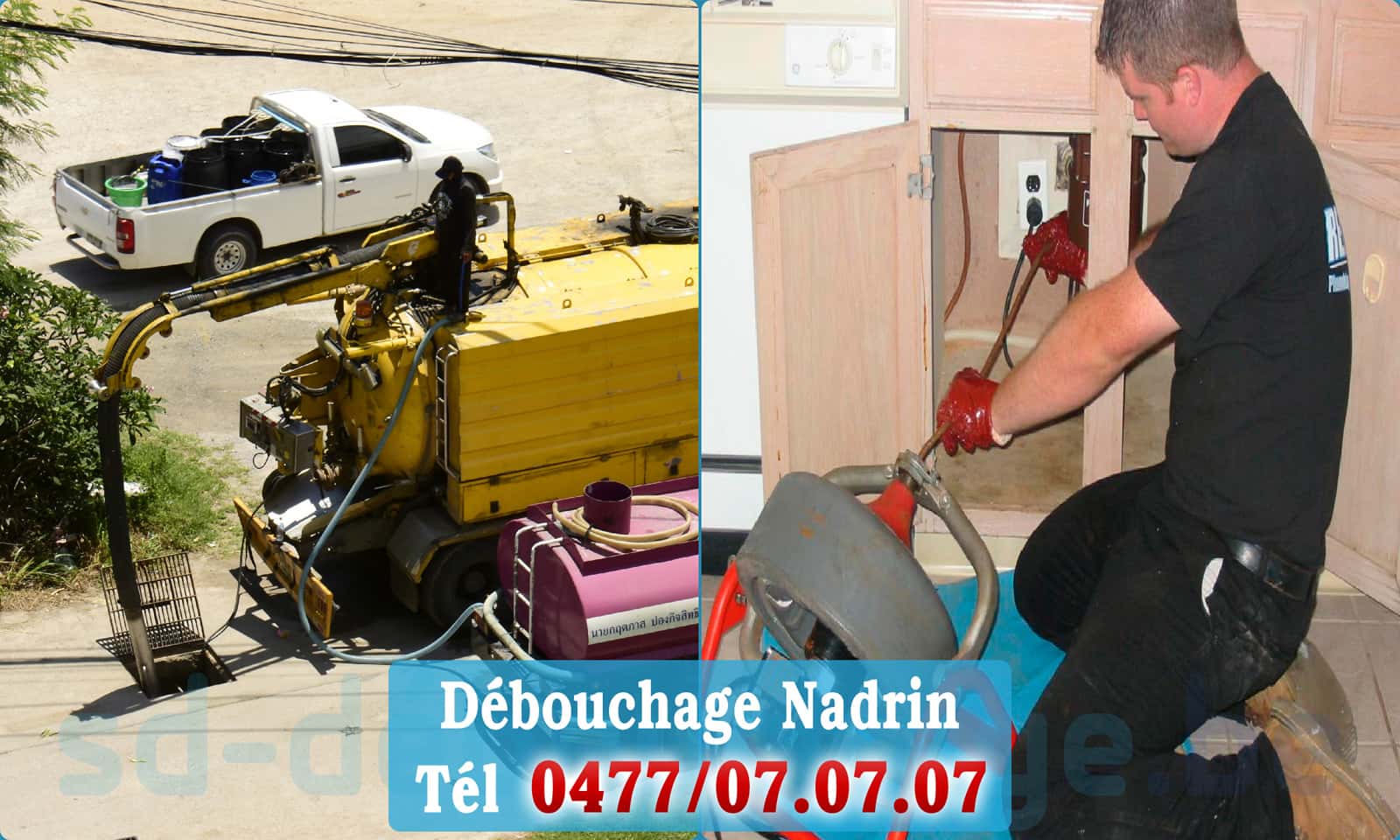 Service débouchage canalisation Nadrin rapide et efficace - 0477 07 07 07