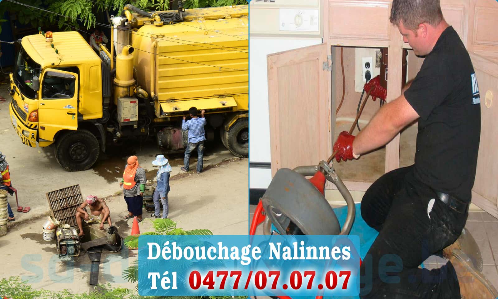 Déboucher canalisation maison Nalinnes rapide et efficace - 0477 07 07 07
