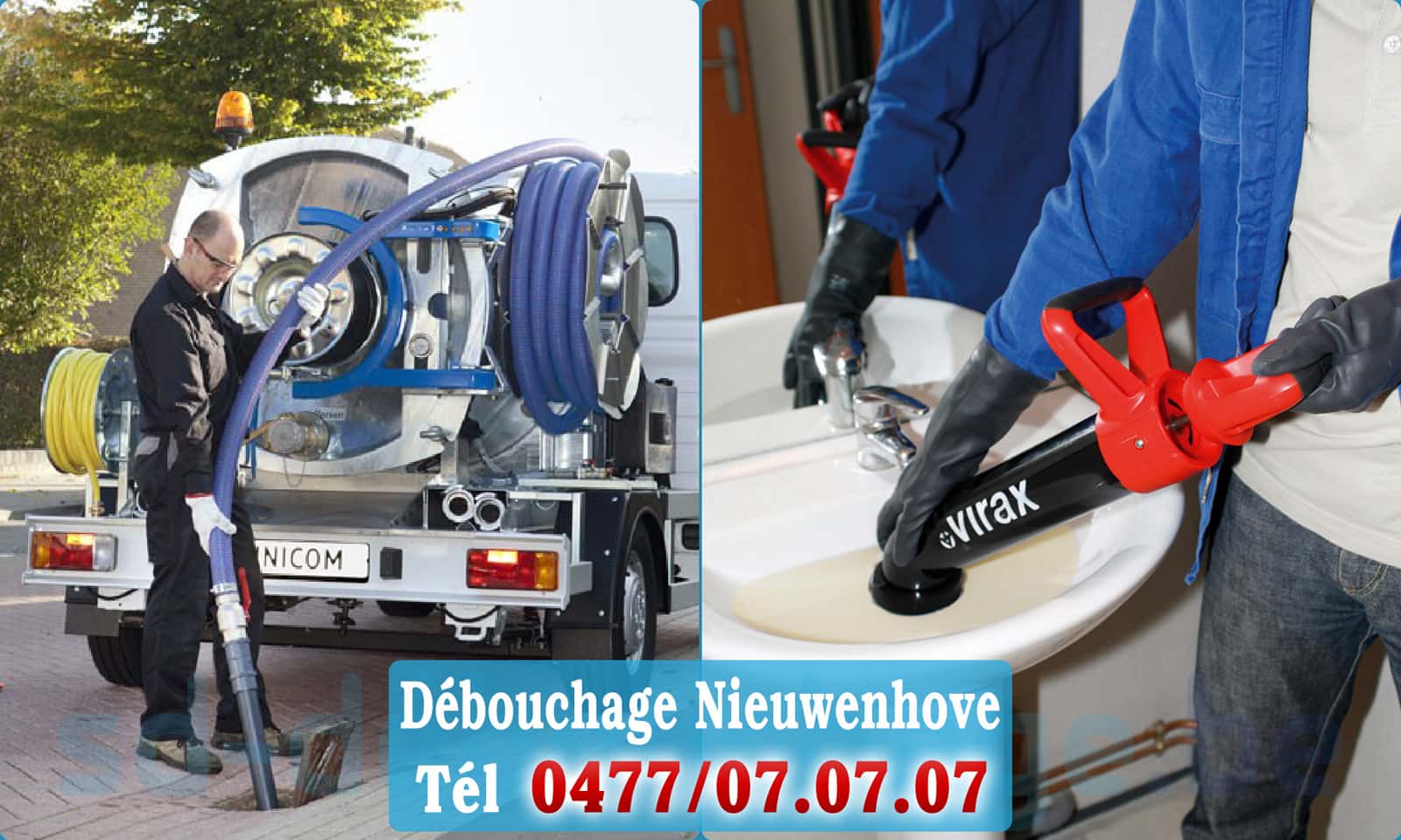 Déboucher canalisation maison Nieuwenhove rapide et efficace - 0477 07 07 07