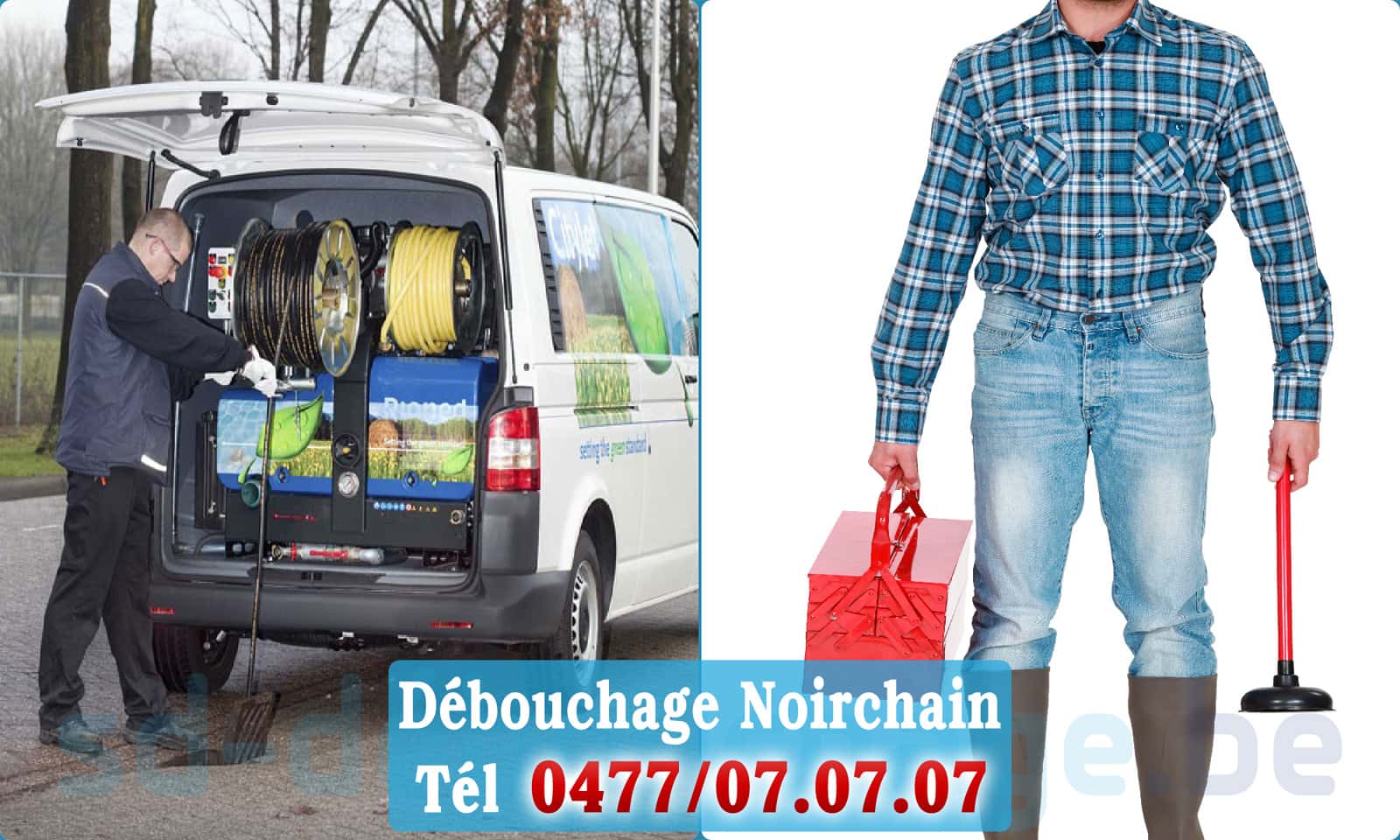 Débouchage de canalisation Noirchain rapide et efficace - 0477 07 07 07