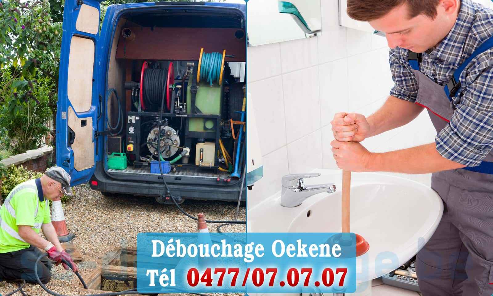 Débouchage canalisation Oekene rapide et efficace - 0477 07 07 07
