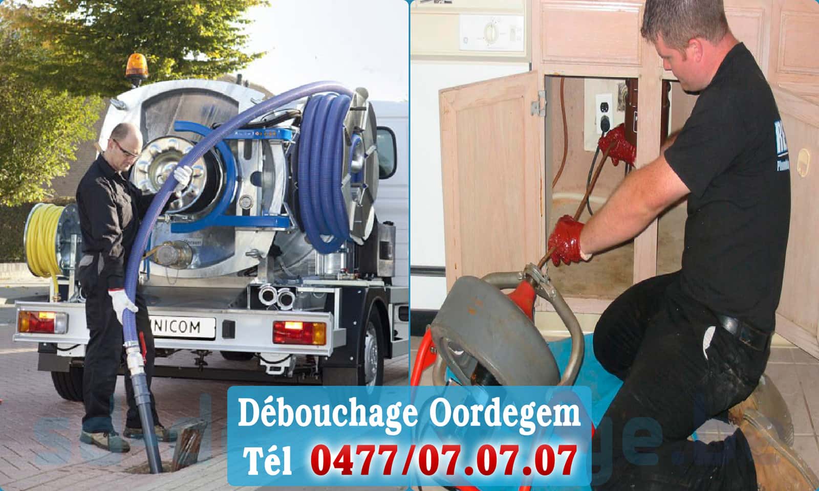 Déboucher canalisation maison Oordegem rapide et efficace - 0477 07 07 07