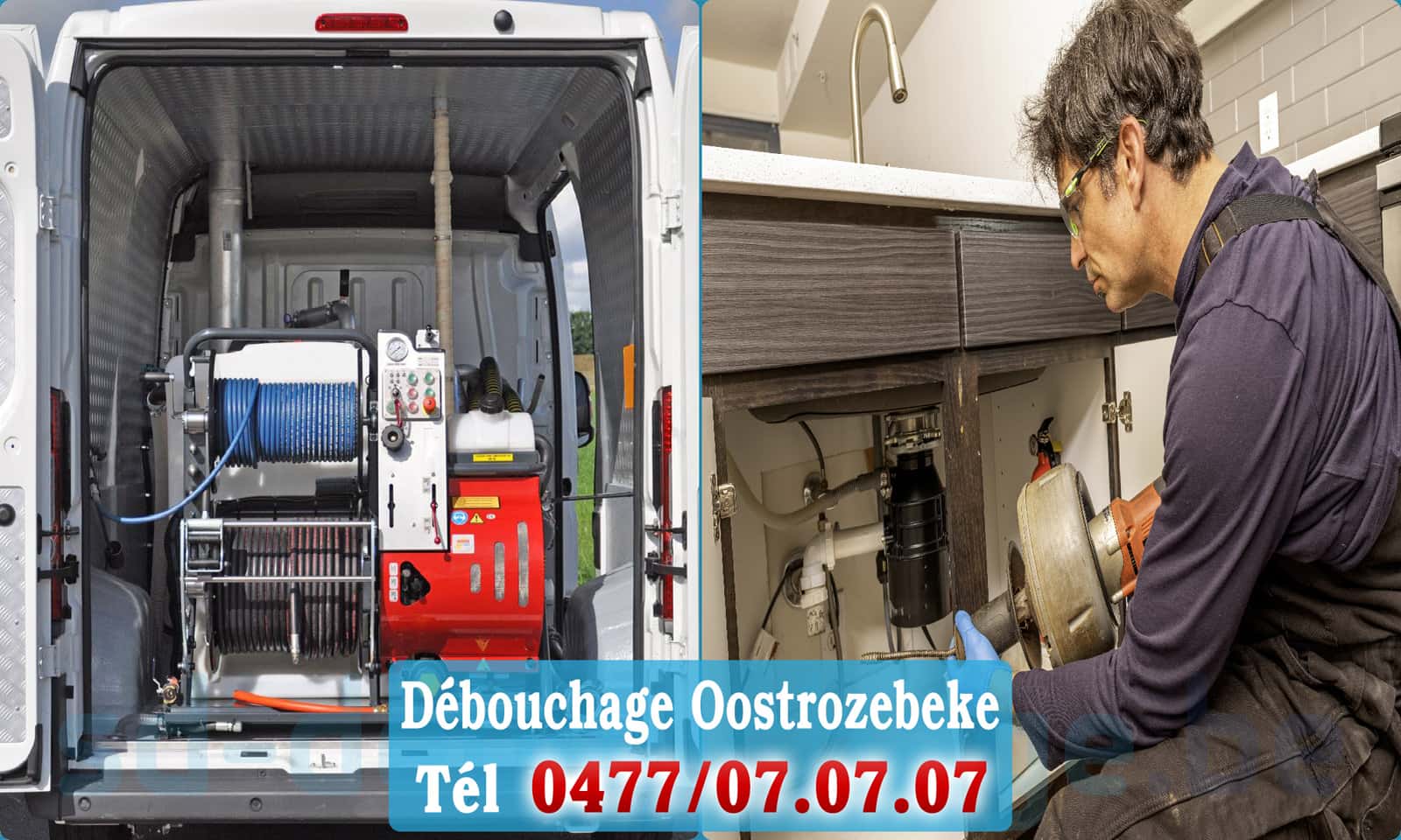 Service débouchage canalisation Oostrozebeke rapide et efficace - 0477 07 07 07