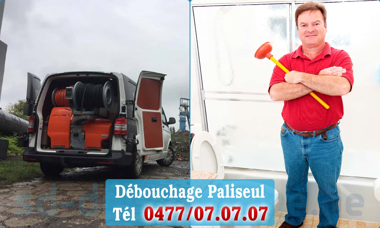 Déboucher canalisation maison Paliseul rapide et efficace - 0477 07 07 07