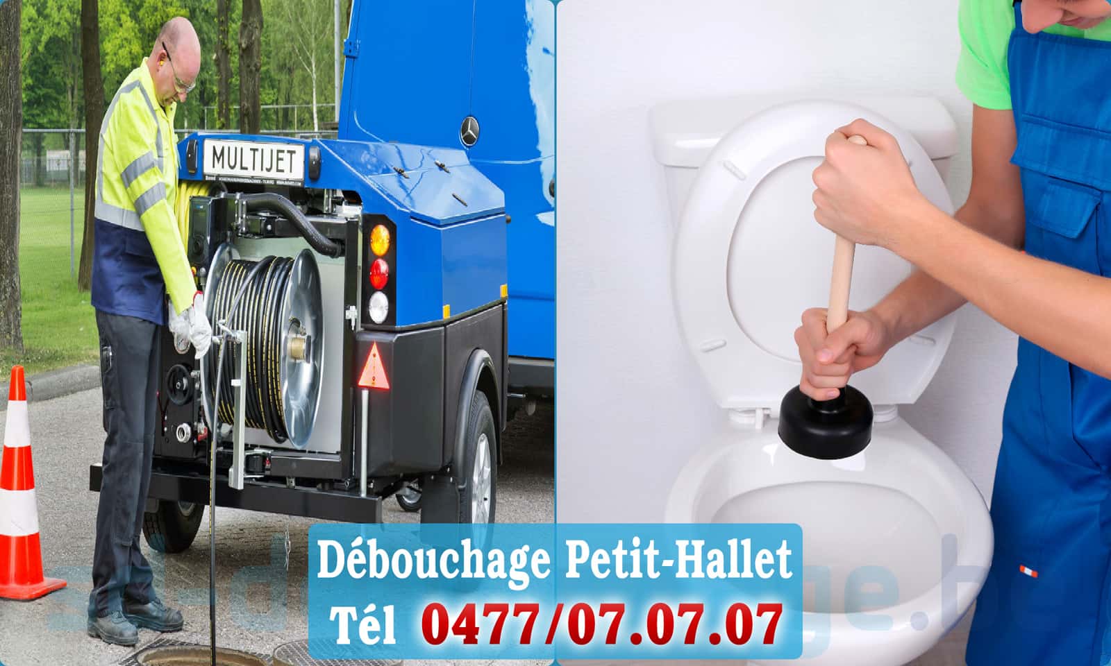 Déboucher canalisation maison Petit-Hallet rapide et efficace - 0477 07 07 07