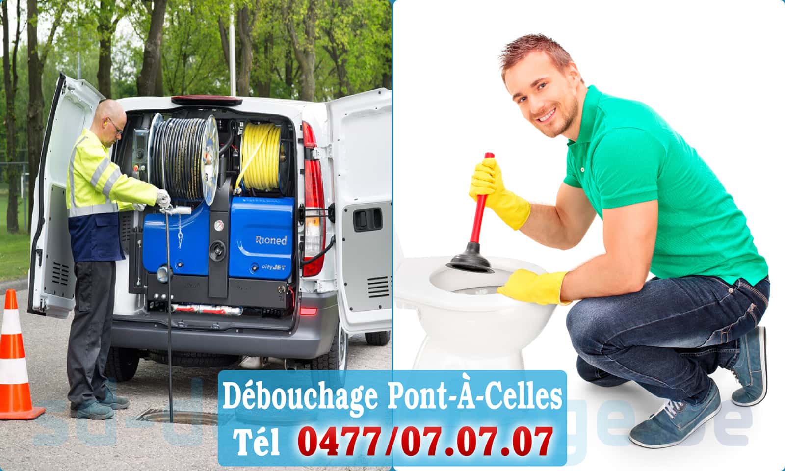 Débouchage canalisation Pont-À-Celles rapide et efficace - 0477 07 07 07