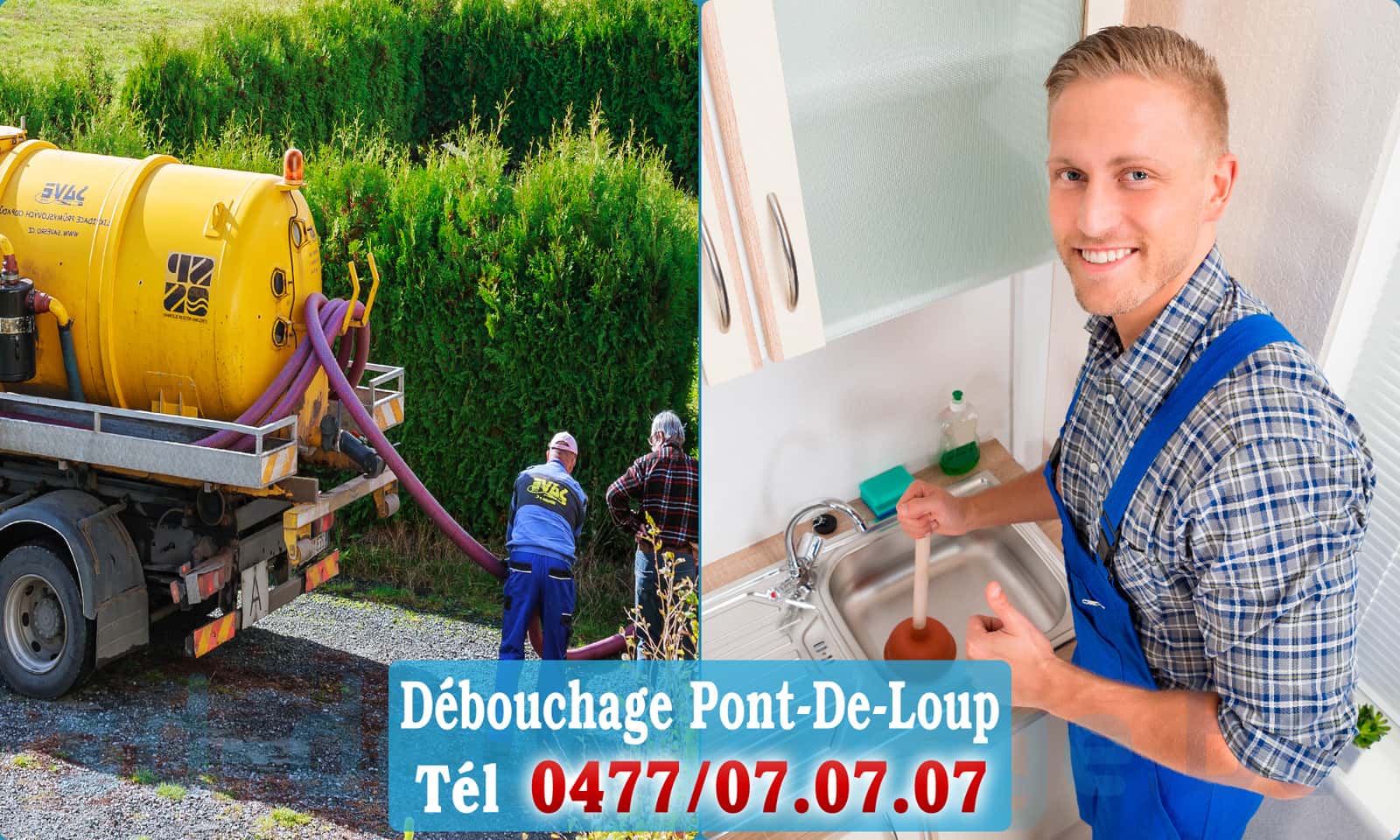 Dégorgement Pont-De-Loup rapide et efficace - 0477 07 07 07