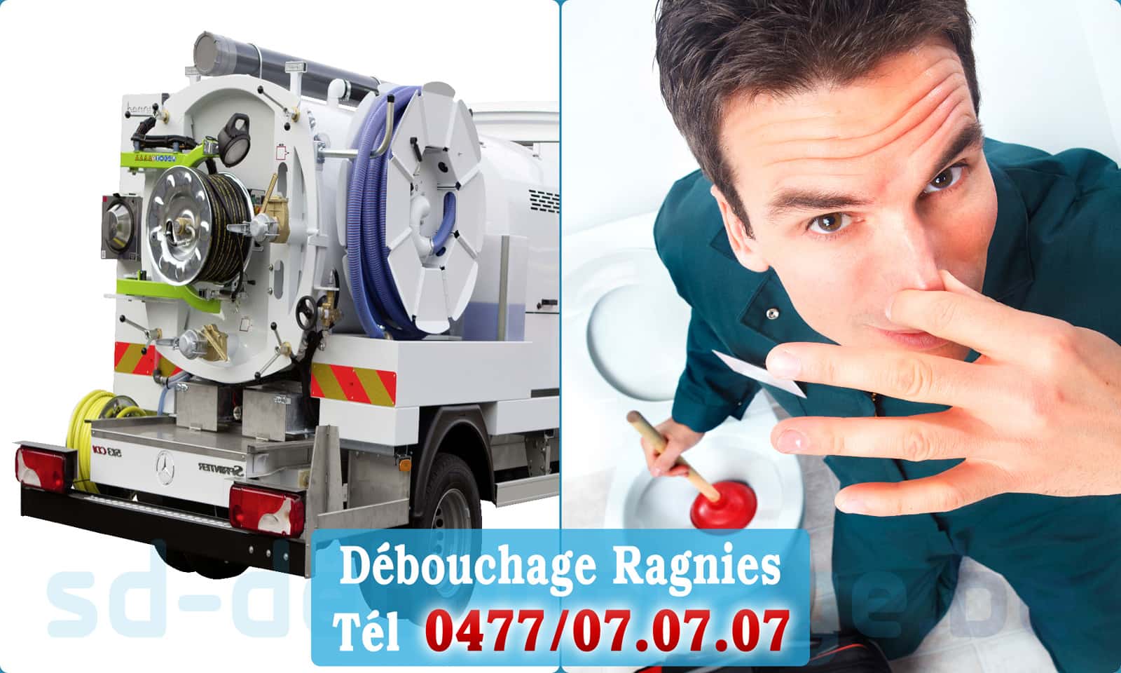 Déboucheur canalisation Ragnies rapide et efficace - 0477 07 07 07