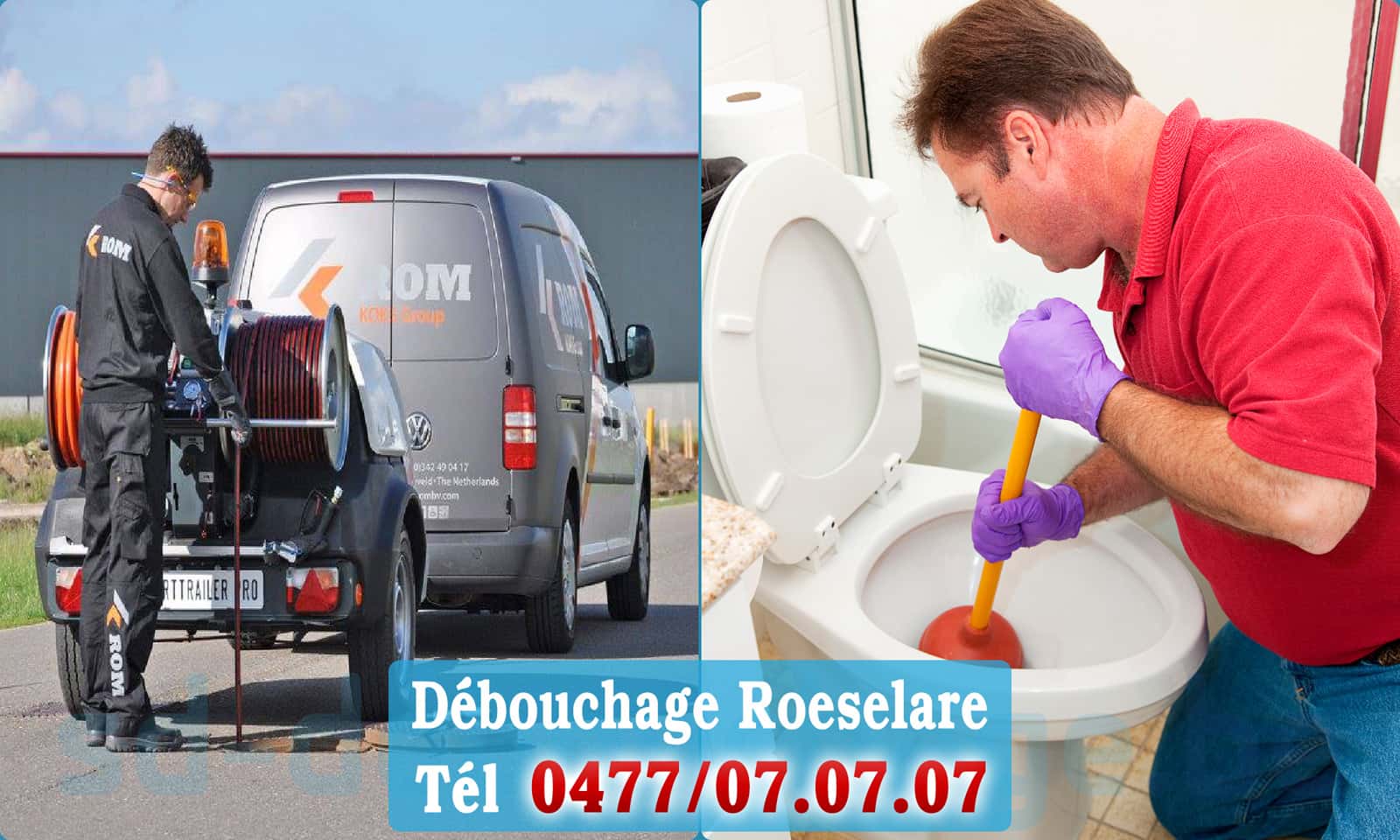 Déboucher canalisation maison Roeselare rapide et efficace - 0477 07 07 07