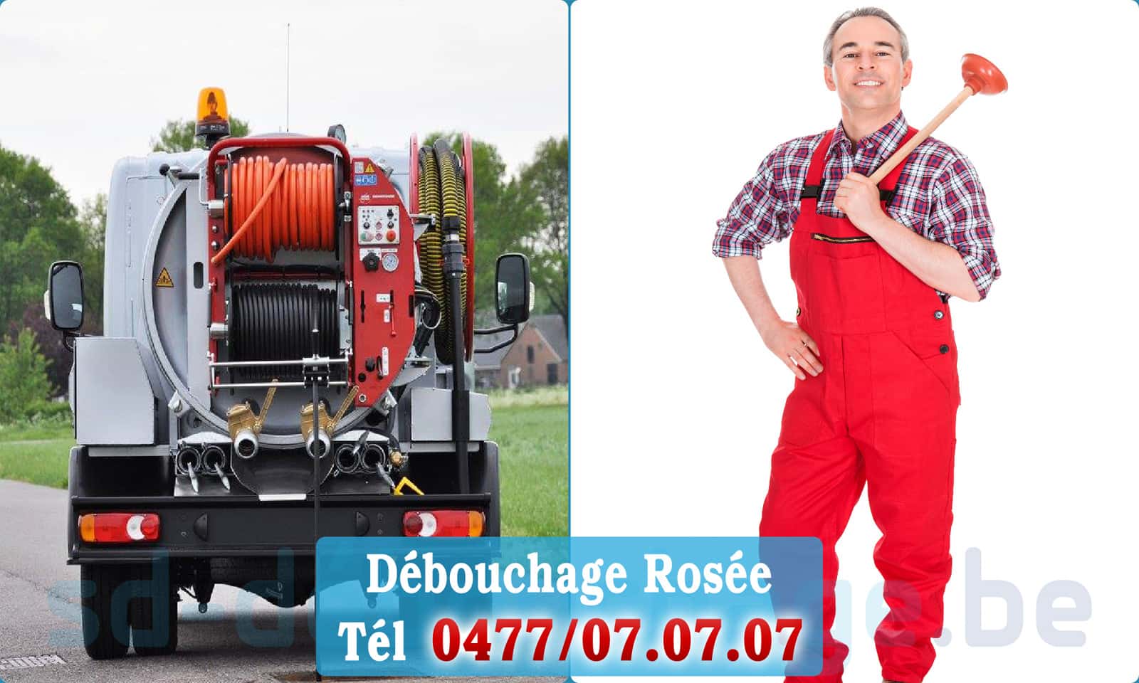 Entreprise débouchage canalisation Rosée rapide et efficace - 0477 07 07 07