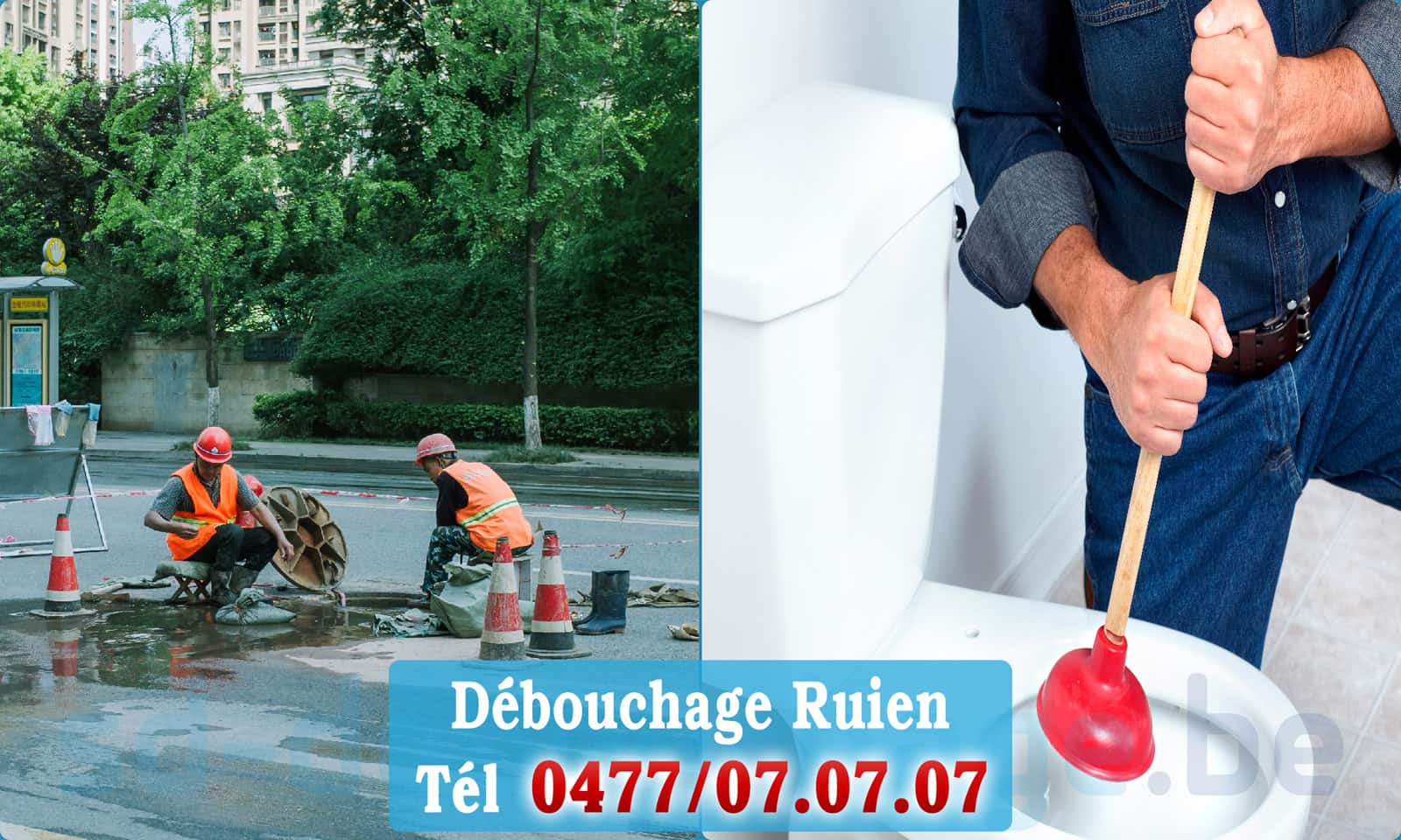 Service débouchage canalisation Ruien rapide et efficace - 0477 07 07 07