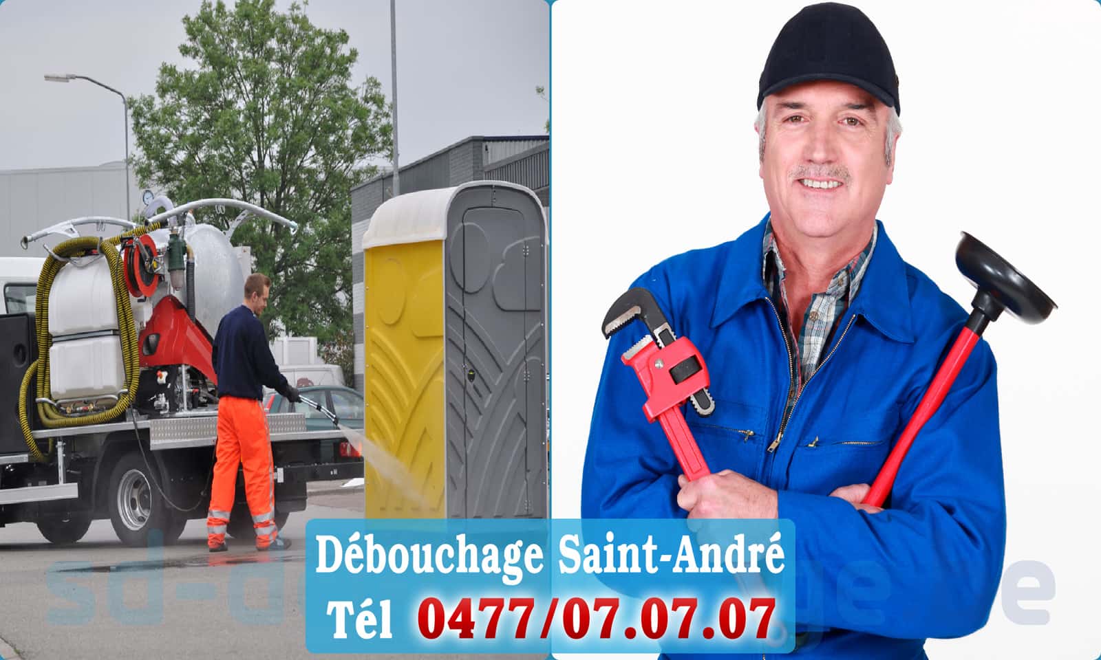 Service débouchage canalisation Saint-André rapide et efficace - 0477 07 07 07