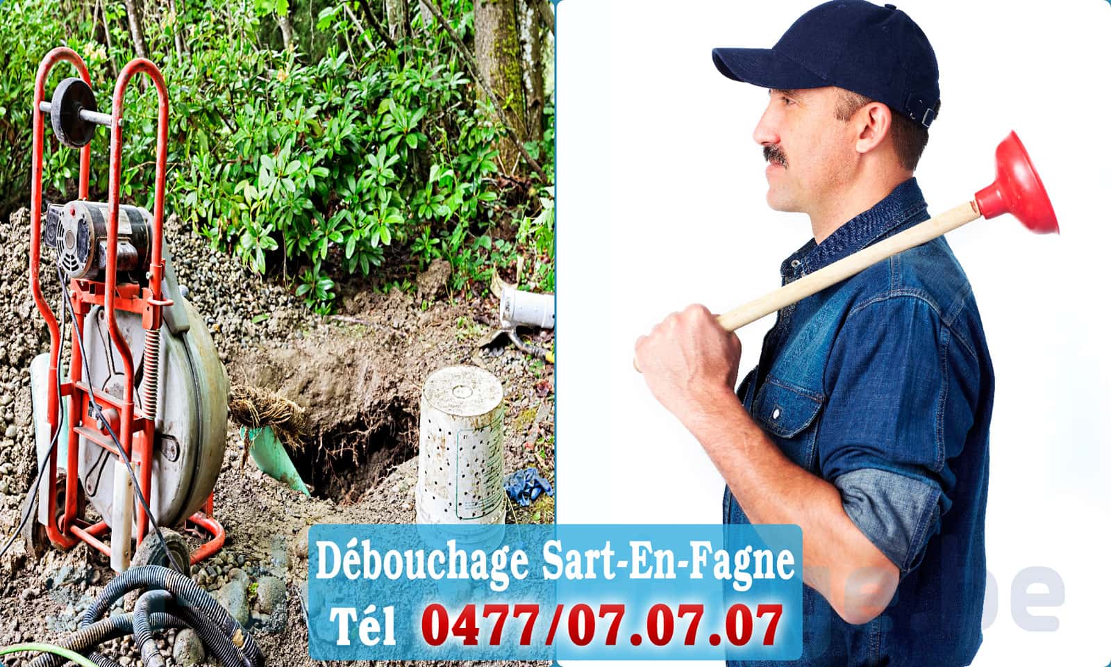 Déboucher canalisation Sart-En-Fagne rapide et efficace - 0477 07 07 07