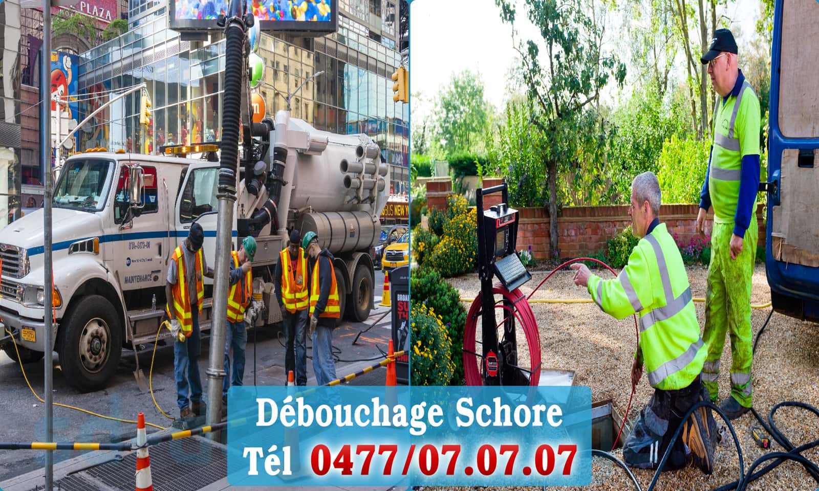 Déboucher canalisation maison Schore rapide et efficace - 0477 07 07 07