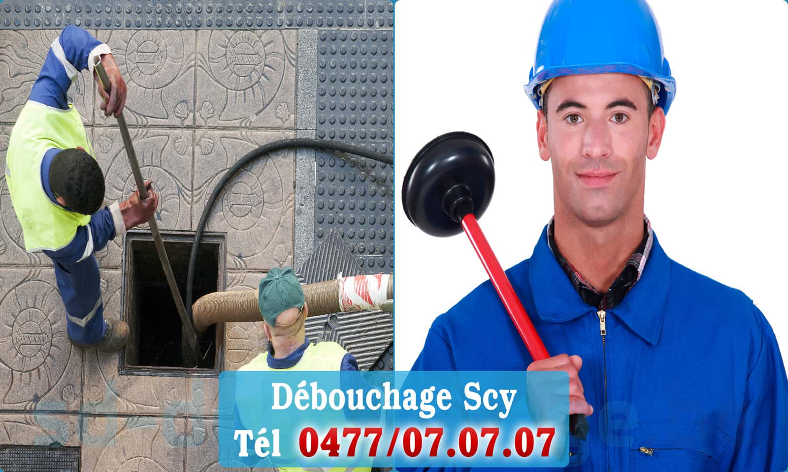 Déboucher canalisation maison Scy rapide et efficace - 0477 07 07 07