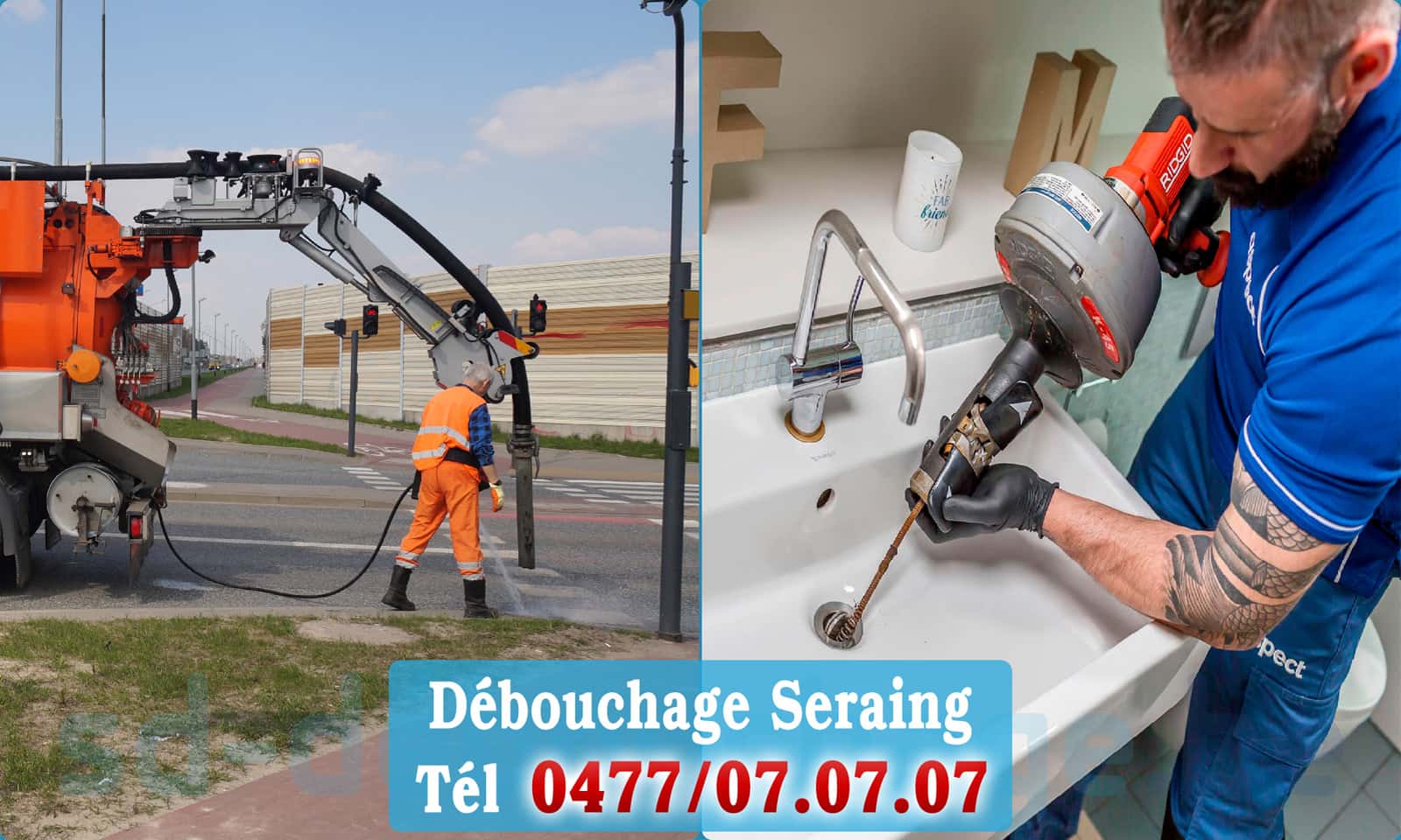 Service débouchage canalisation Seraing rapide et efficace - 0477 07 07 07