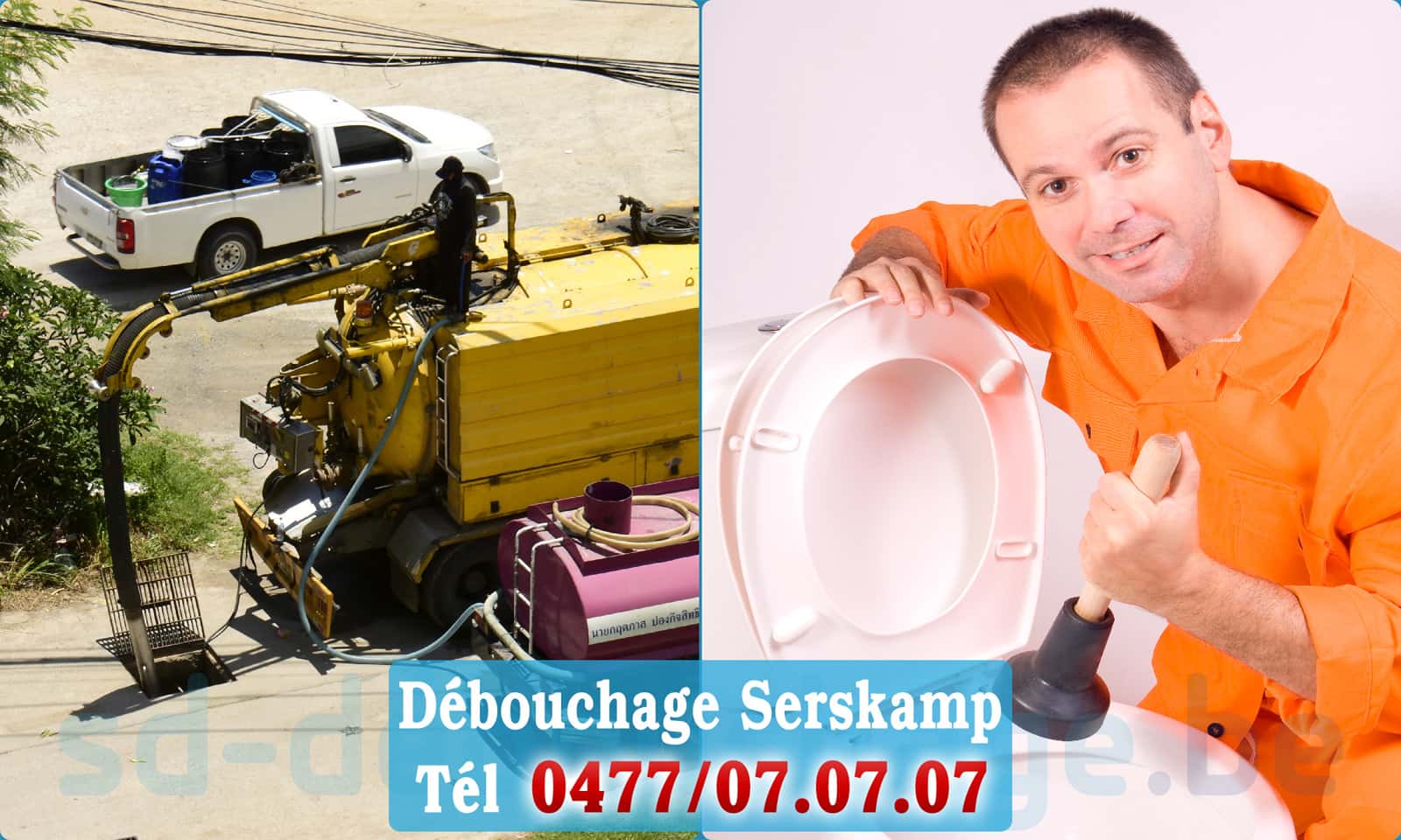 Débouchage de canalisation Serskamp rapide et efficace - 0477 07 07 07