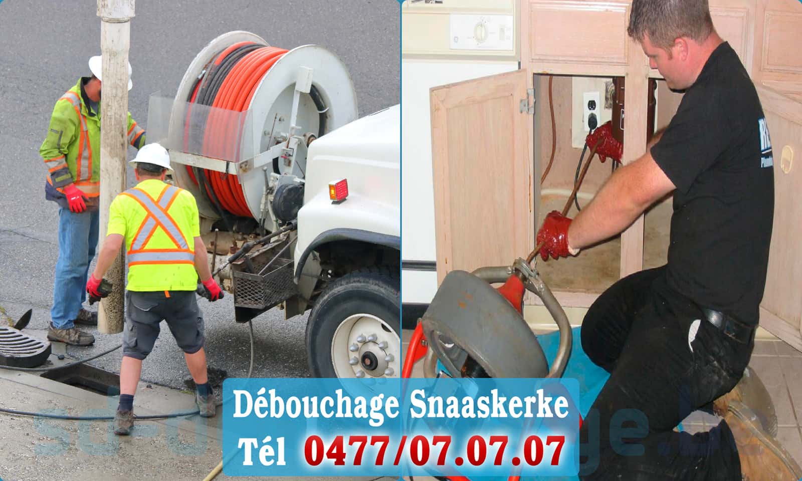 Service débouchage canalisation Snaaskerke rapide et efficace - 0477 07 07 07