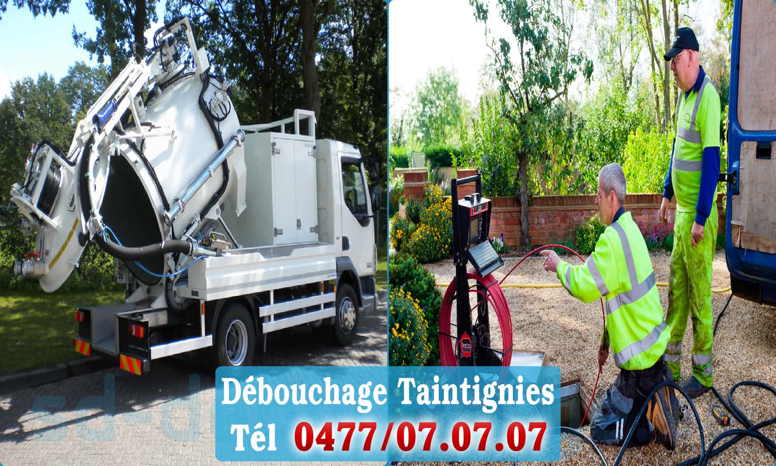 Débouchage de canalisation Taintignies rapide et efficace - 0477 07 07 07