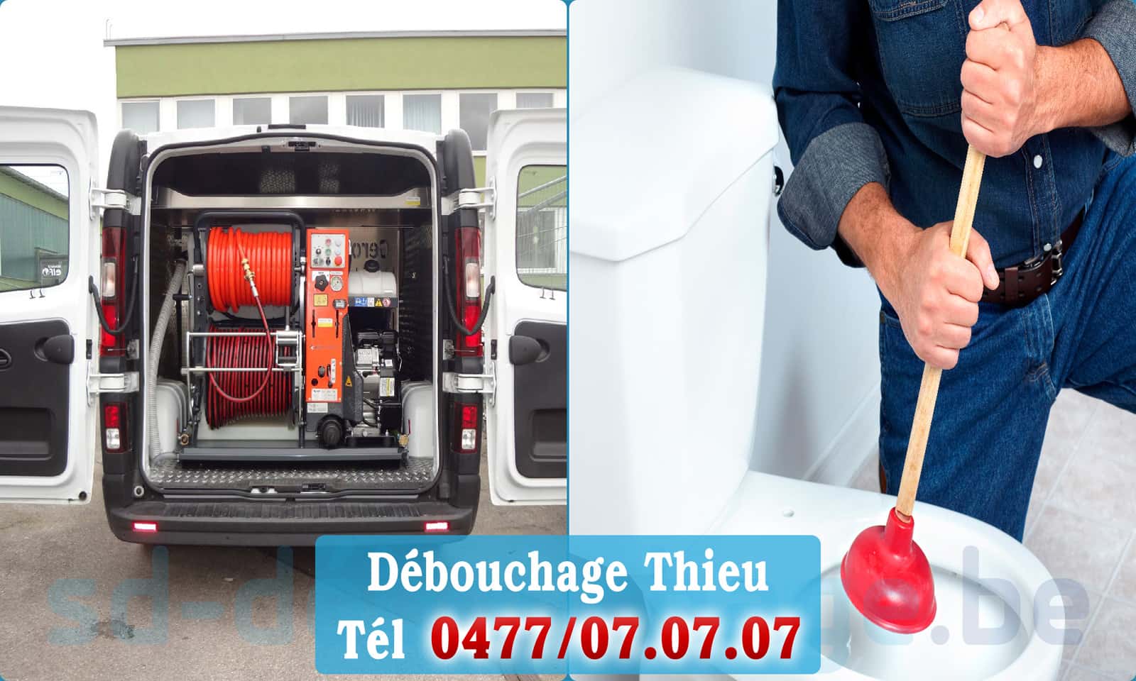 Service débouchage canalisation Thieu rapide et efficace - 0477 07 07 07