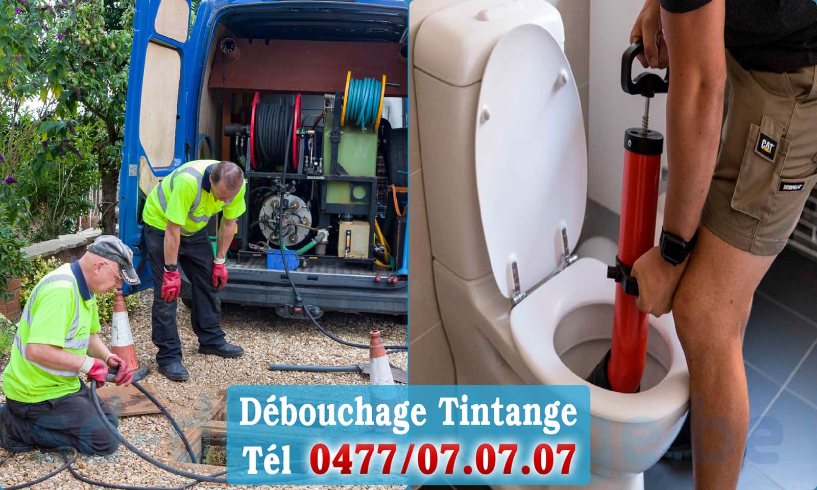 Déboucher canalisation maison Tintange rapide et efficace - 0477 07 07 07