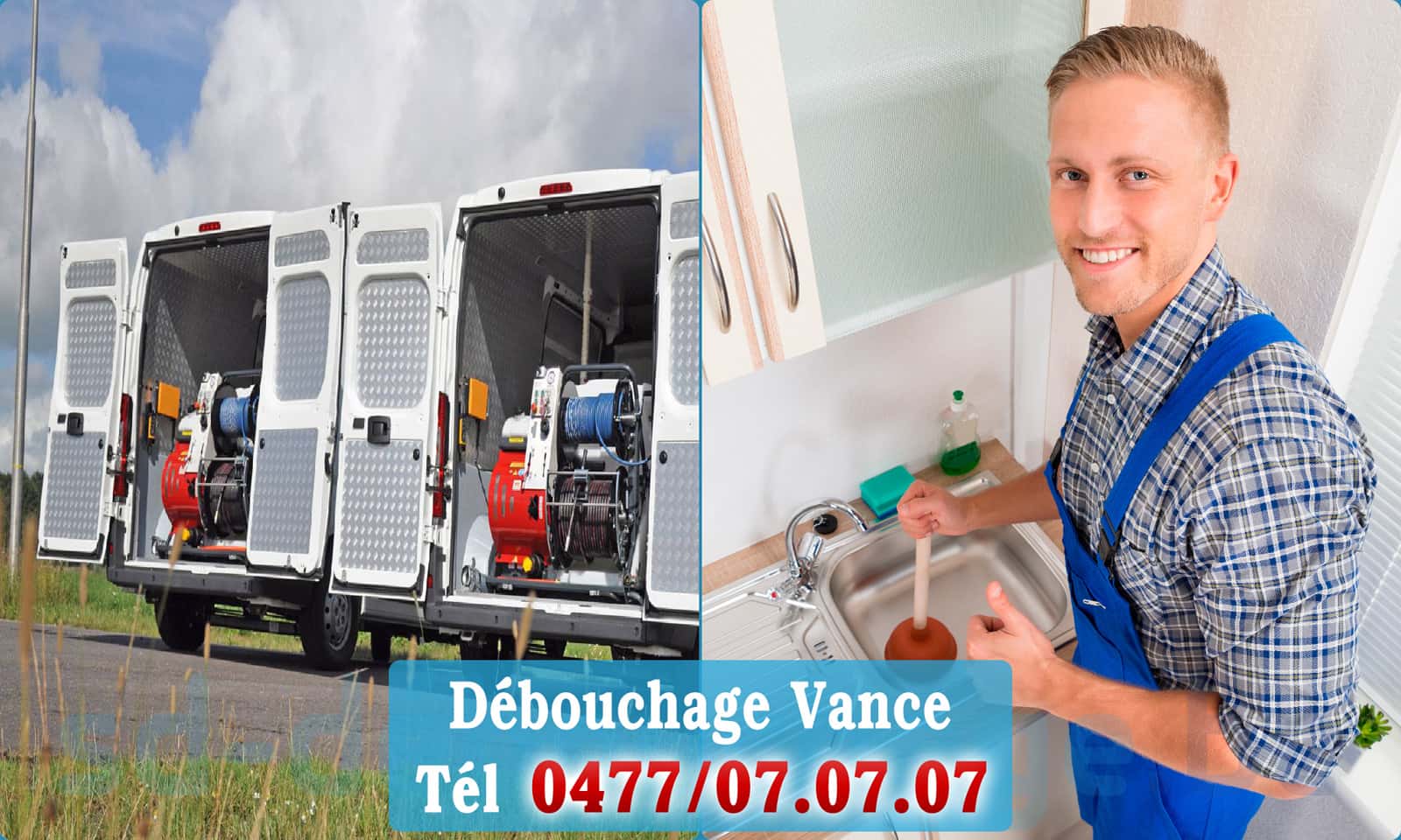 Déboucher canalisation maison Vance rapide et efficace - 0477 07 07 07