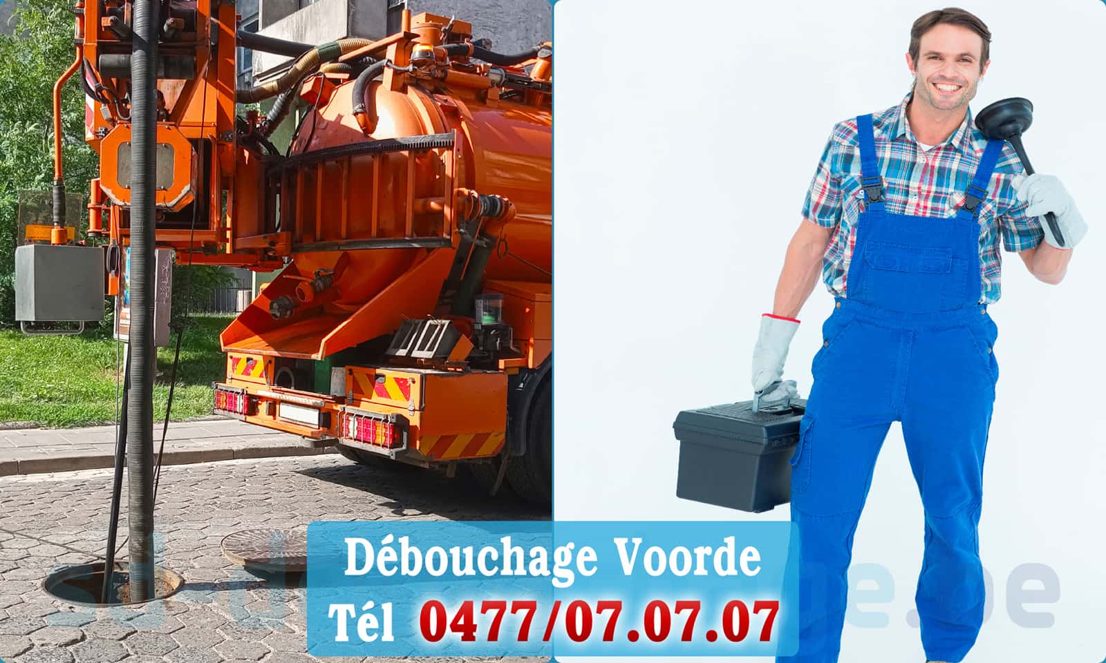 Service débouchage canalisation Voorde rapide et efficace - 0477 07 07 07