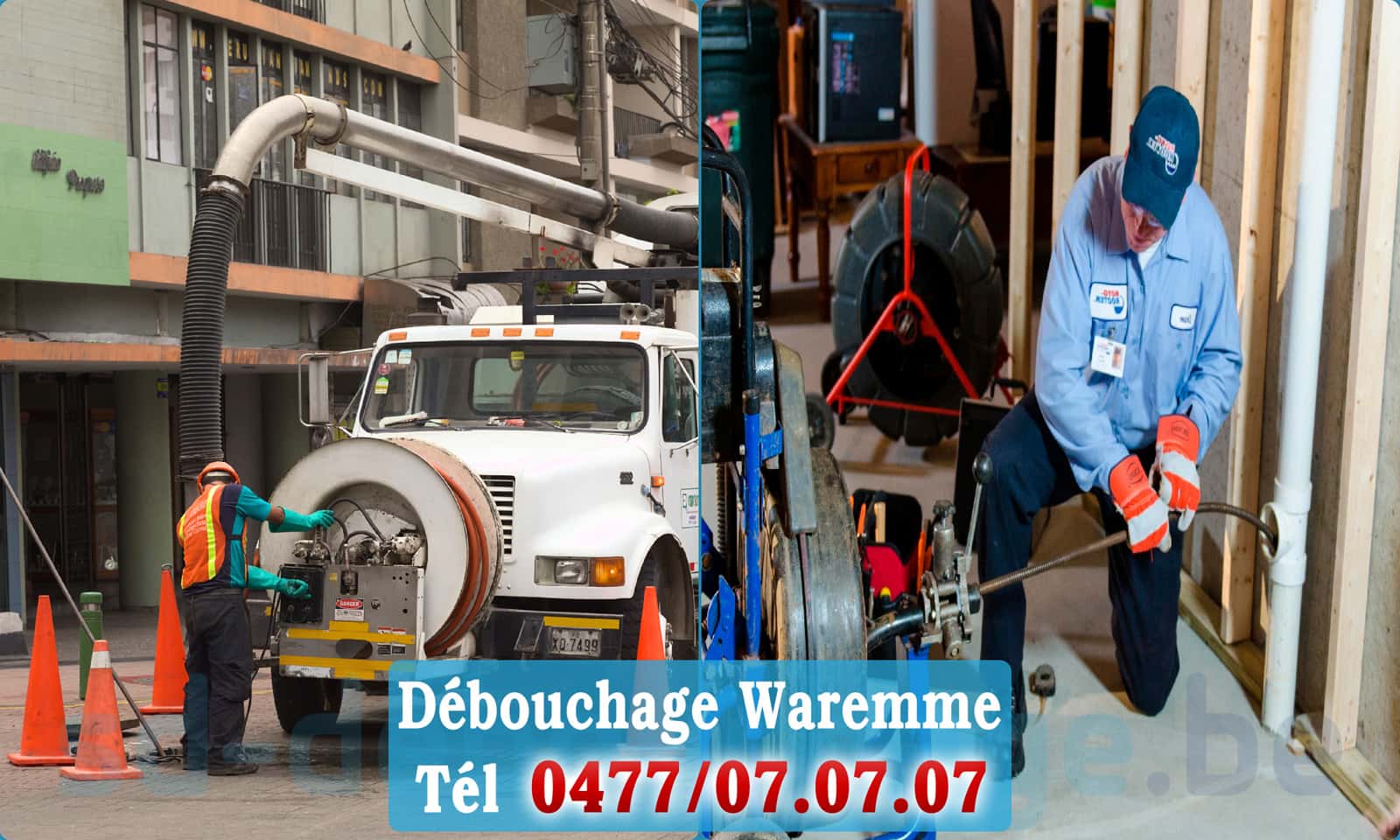 Service débouchage canalisation Waremme rapide et efficace - 0477 07 07 07