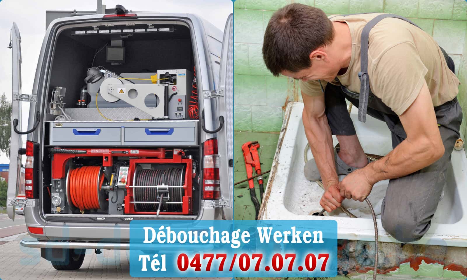 Service débouchage canalisation Werken rapide et efficace - 0477 07 07 07