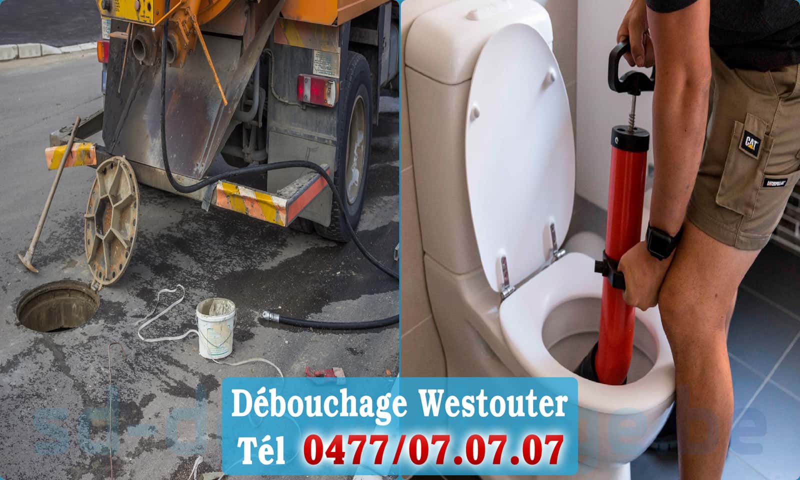 Débouchage canalisation Westouter rapide et efficace - 0477 07 07 07